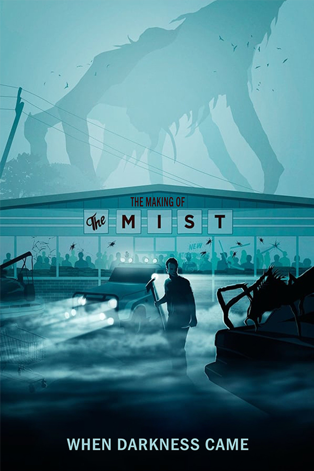 Pôster de When Darkness Came: The Making of The Mist
