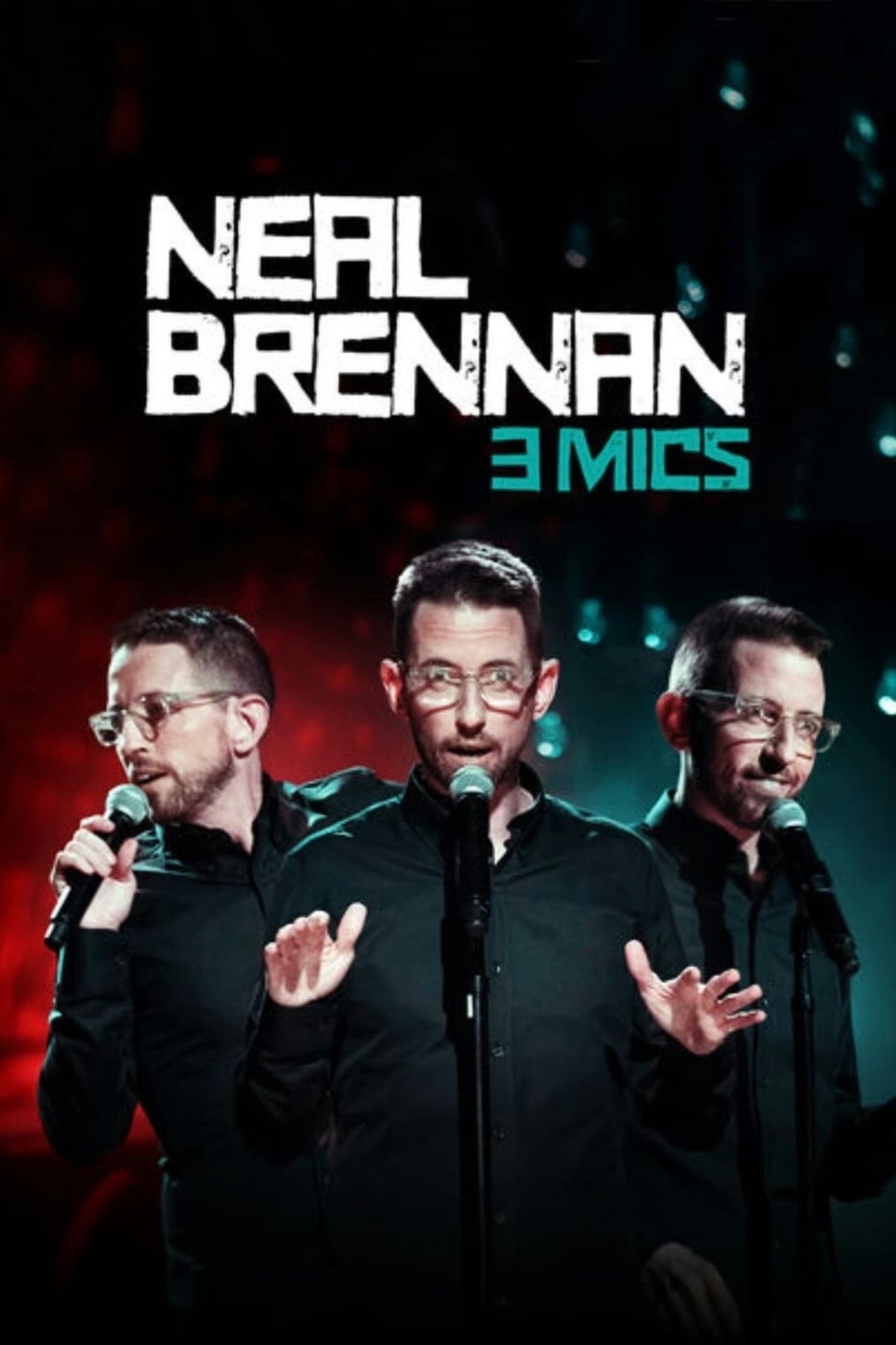 Pôster de Neal Brennan: 3 Mics