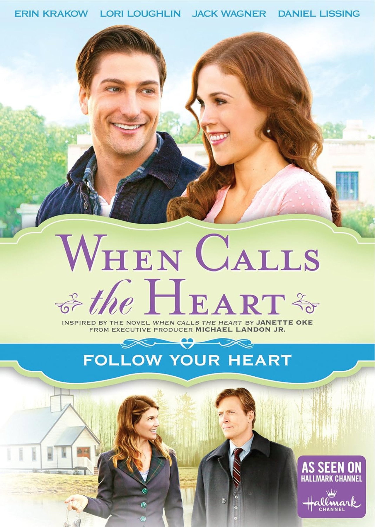 Pôster de When Calls The Heart: Follow Your Heart