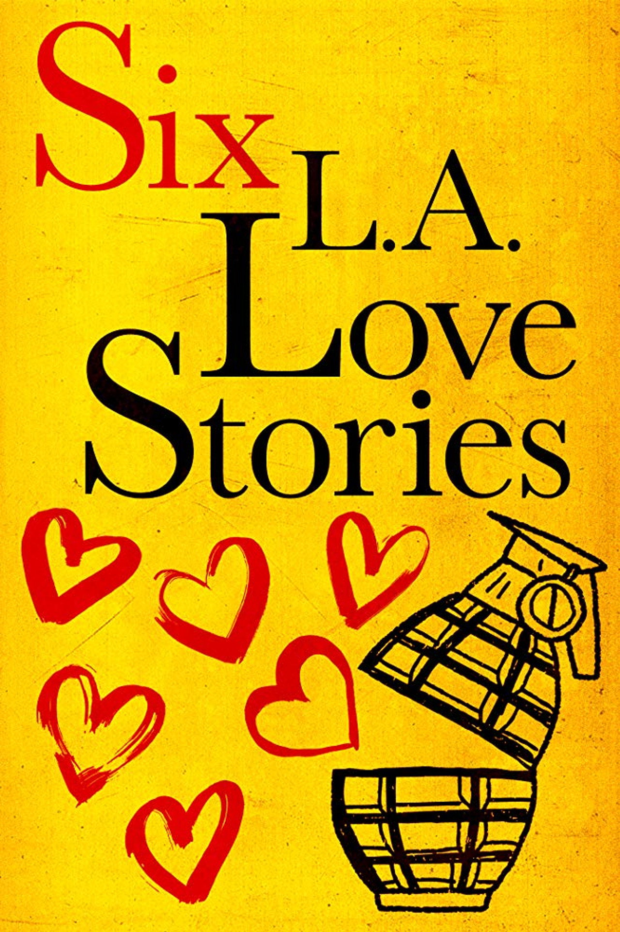 Pôster de Six L.A. Love Stories