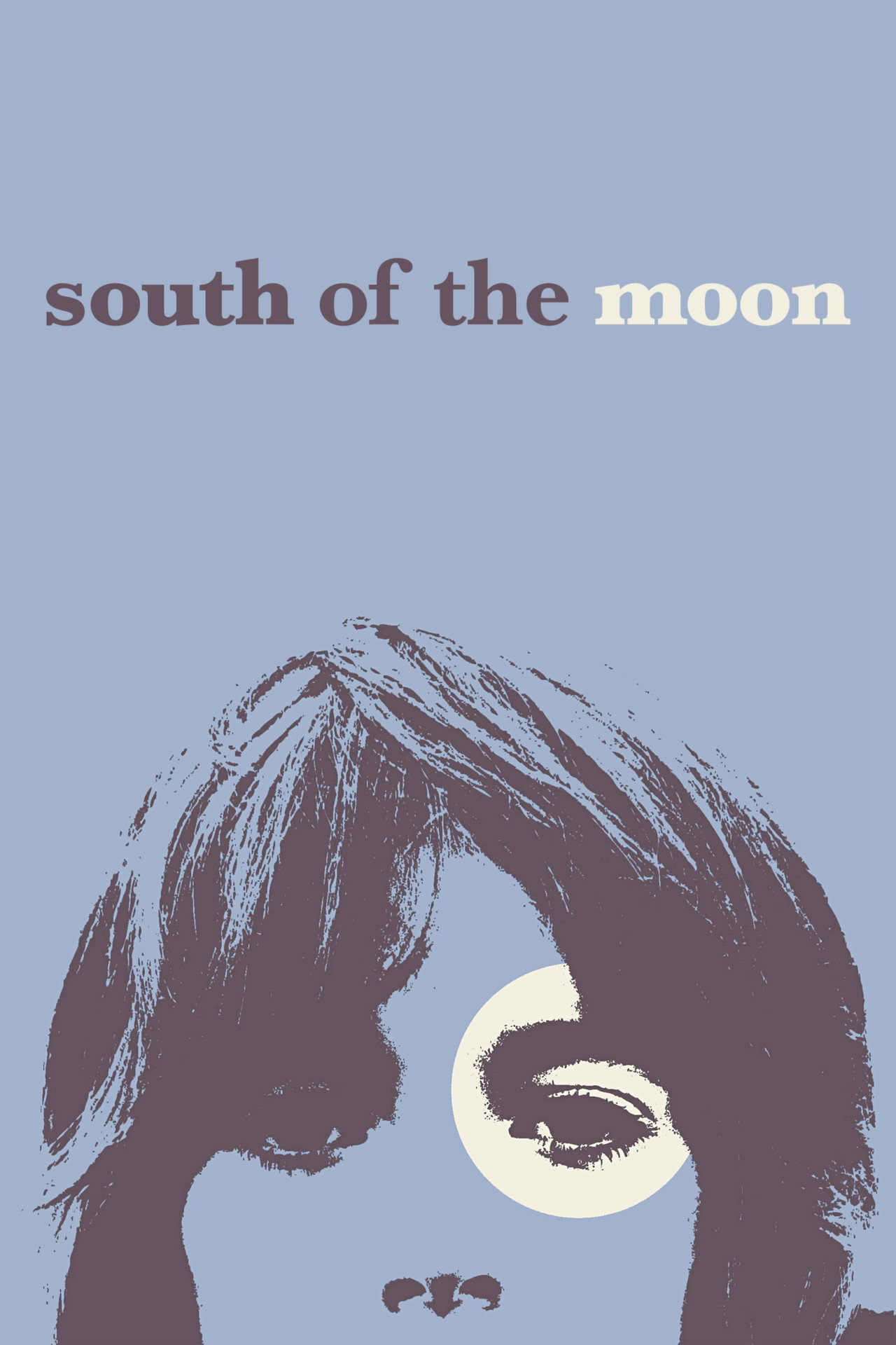 Pôster de South of the Moon