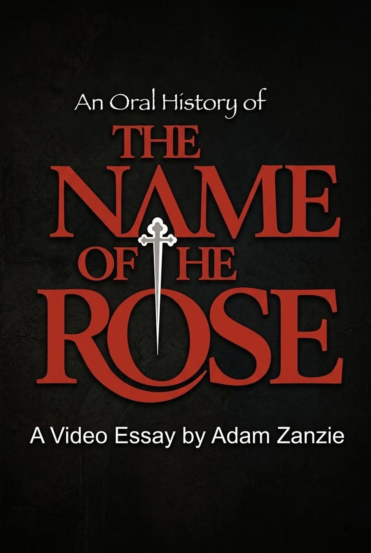 Pôster de An Oral History of: The Name of the Rose
