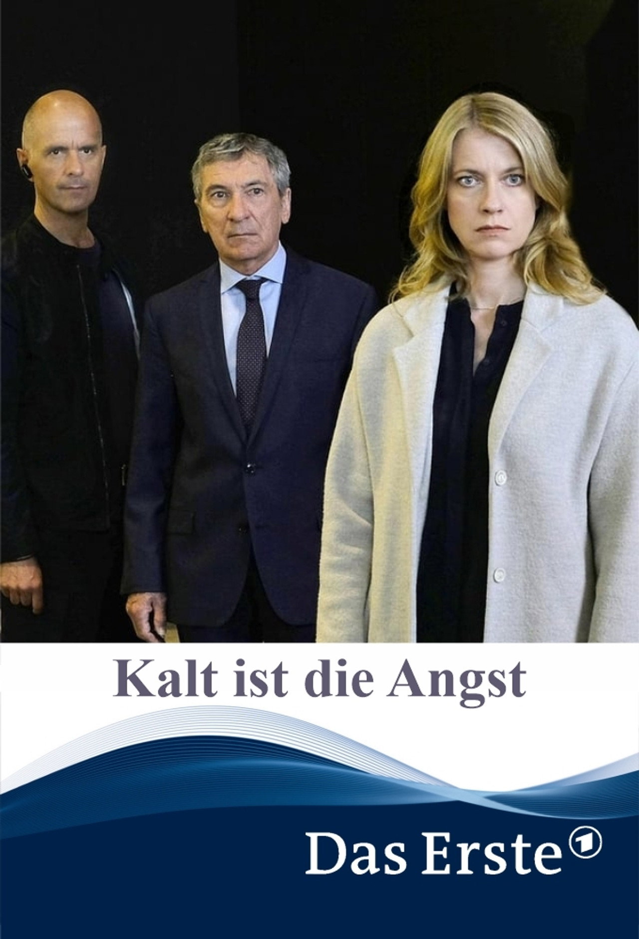 Pôster de Kalt ist die Angst