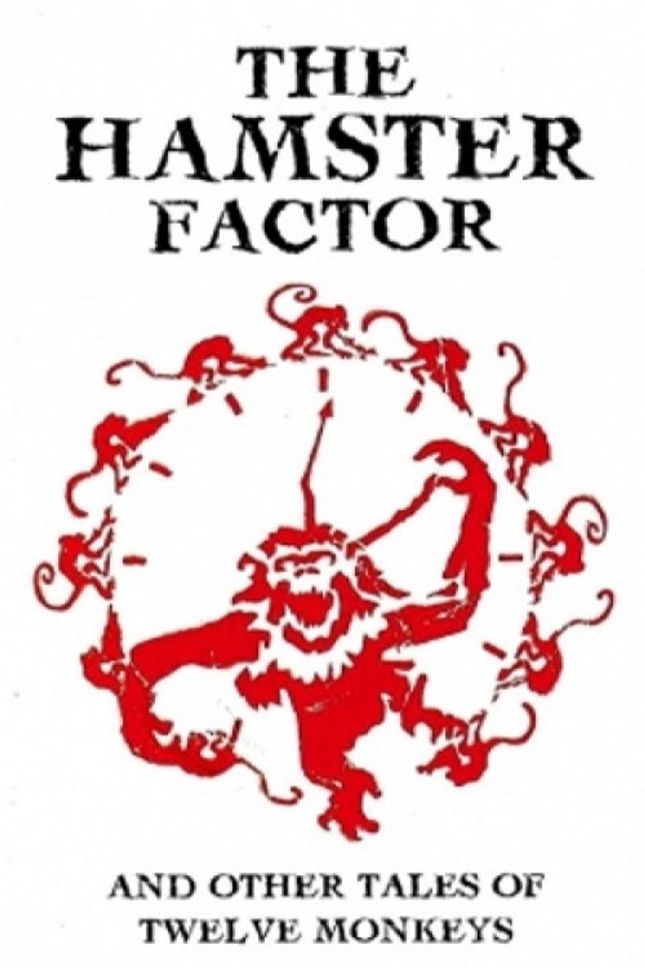Pôster de The Hamster Factor and Other Tales of 'Twelve Monkeys'