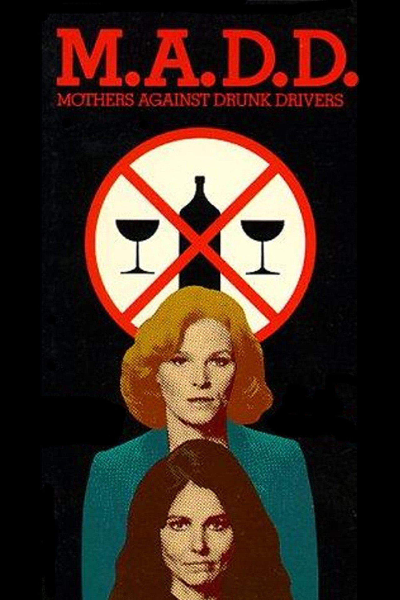 Pôster de M.A.D.D.: Mothers Against Drunk Drivers
