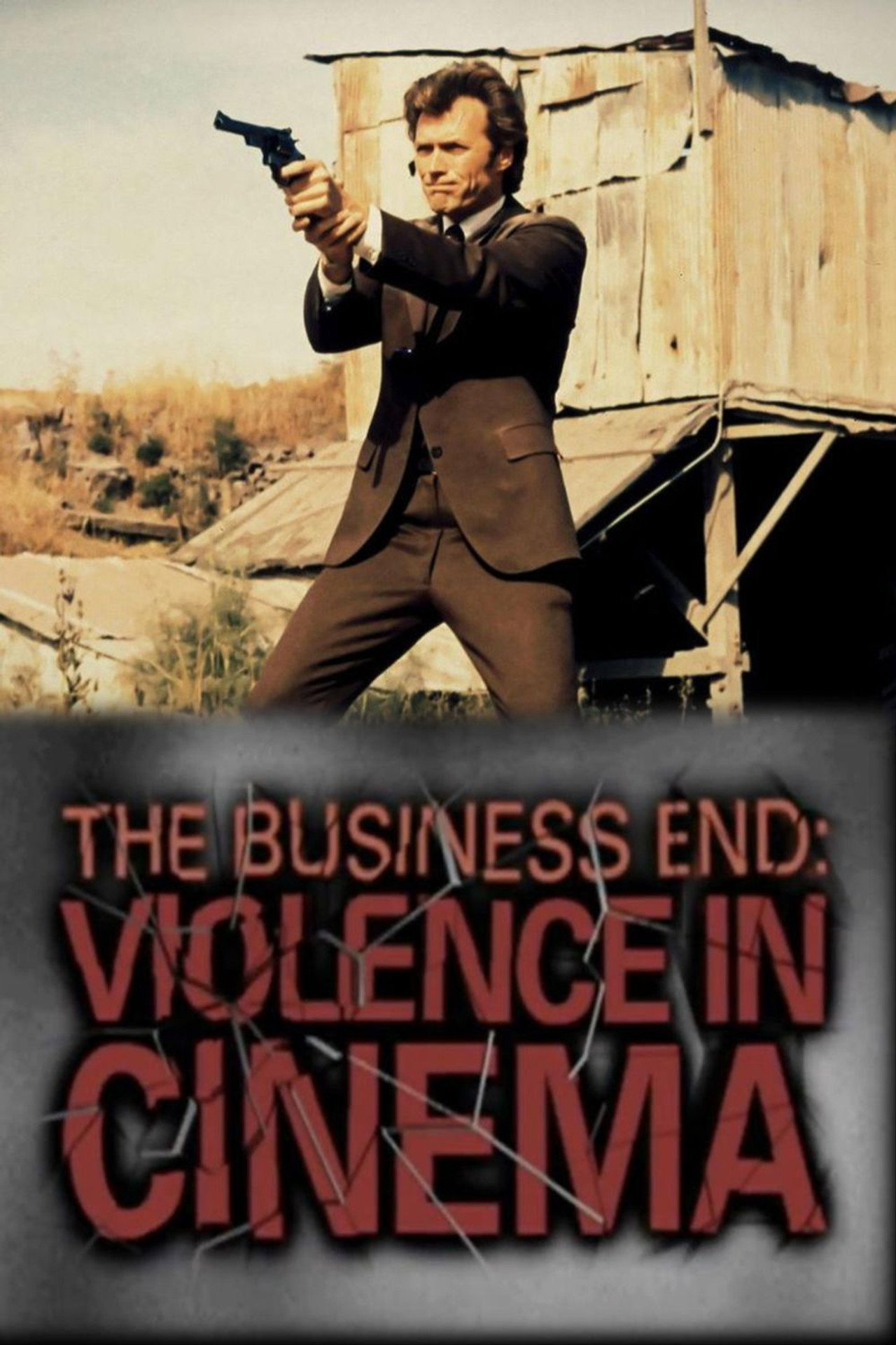 Pôster de The Business End: Violence in Cinema