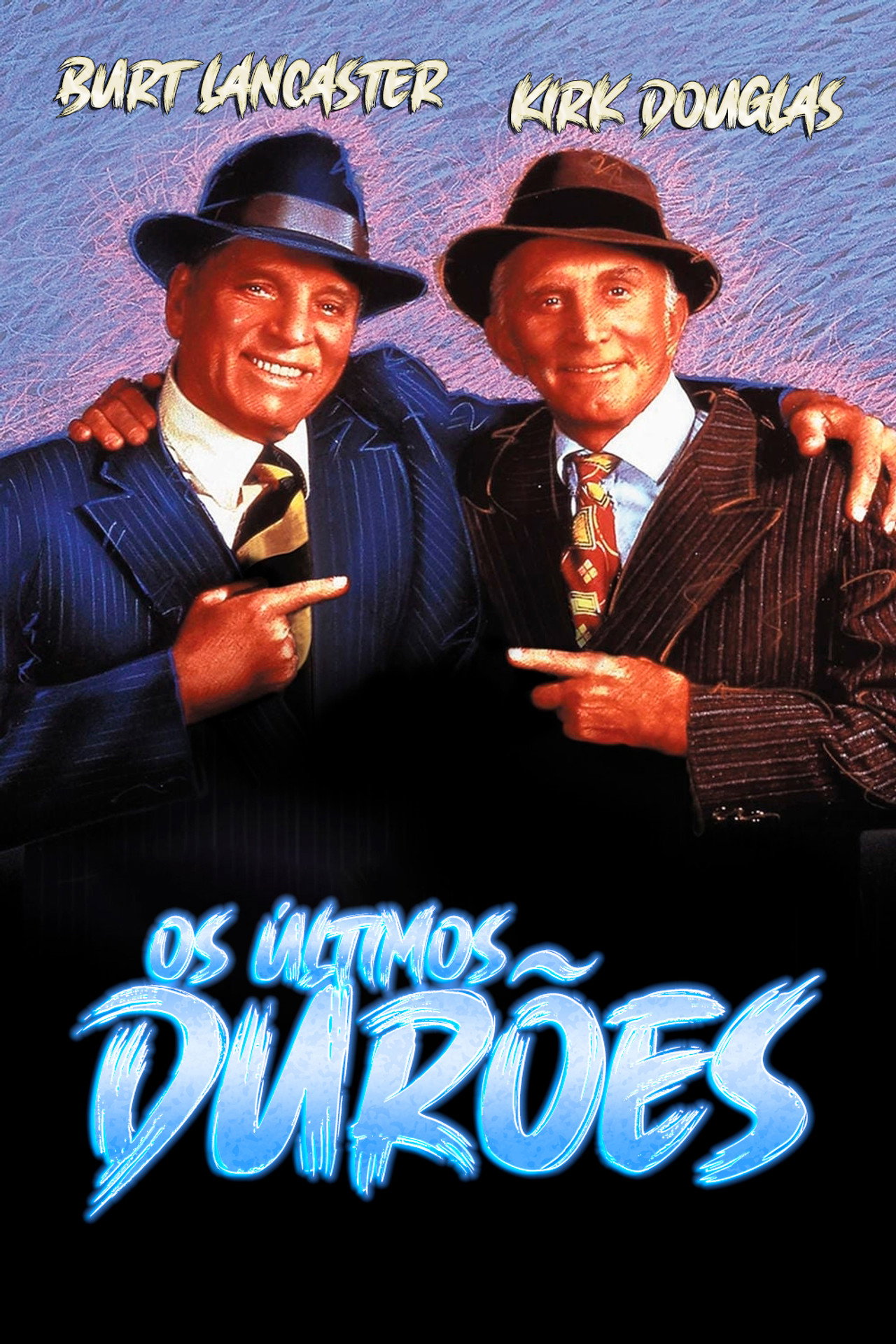 Pôster de Os Últimos Durões