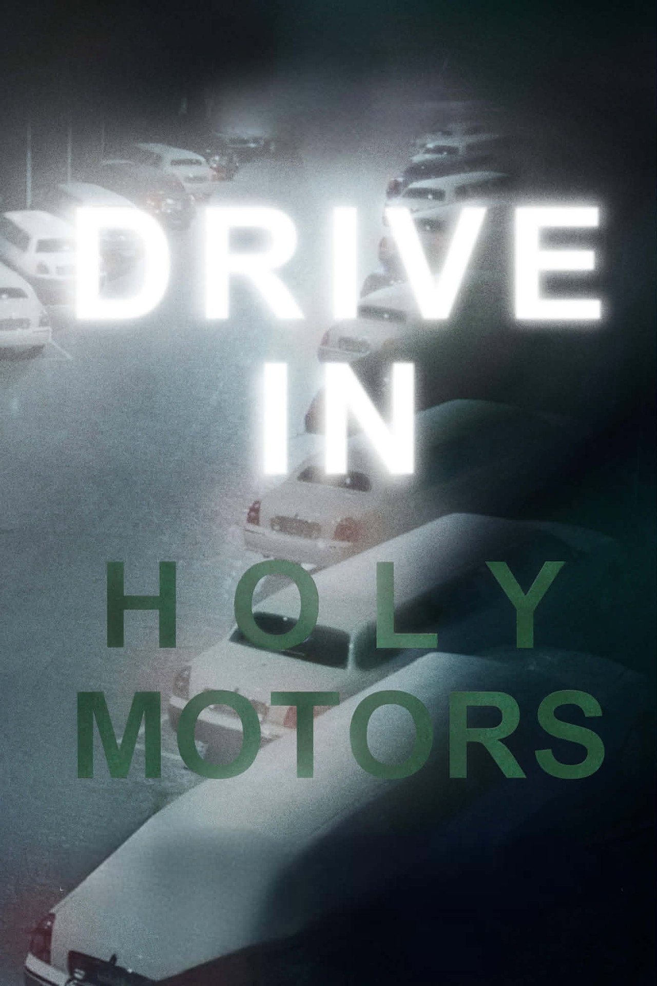 Pôster de DRIVE IN Holy Motors