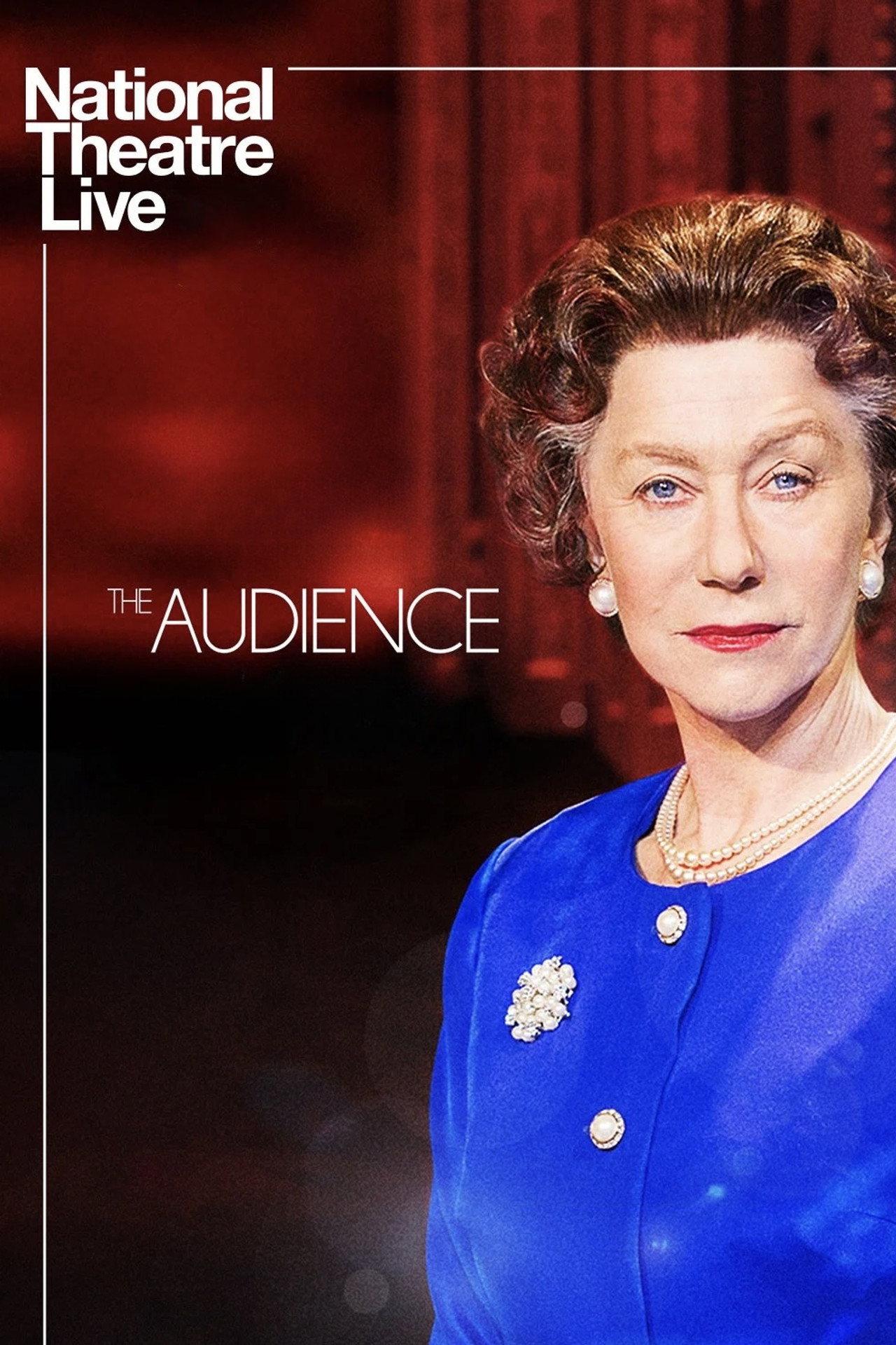 Pôster de National Theatre Live: The Audience