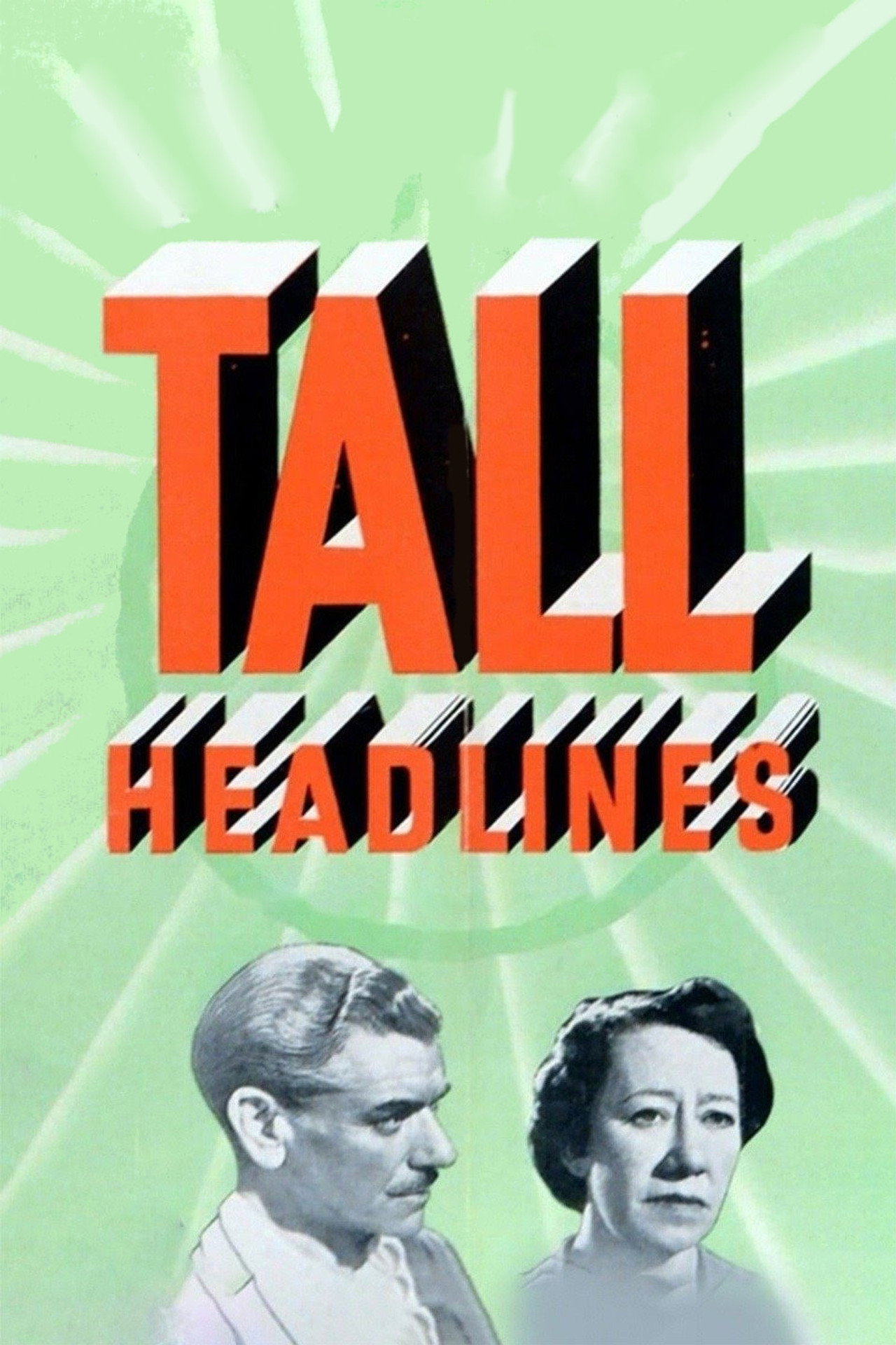 Pôster de Tall Headlines