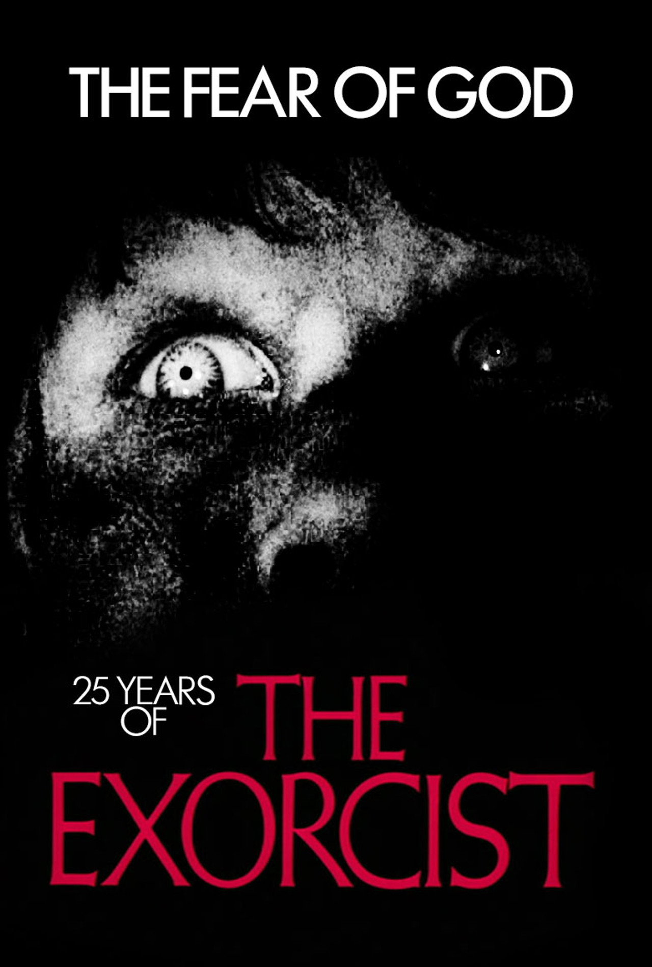 Pôster de The Fear of God: 25 Years of The Exorcist