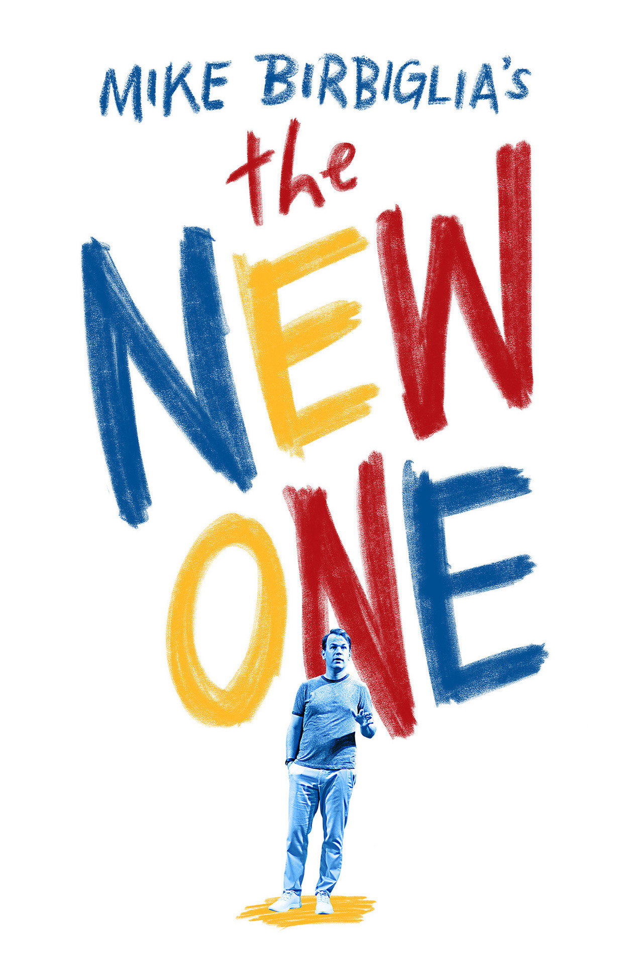 Pôster de Mike Birbiglia: The New One
