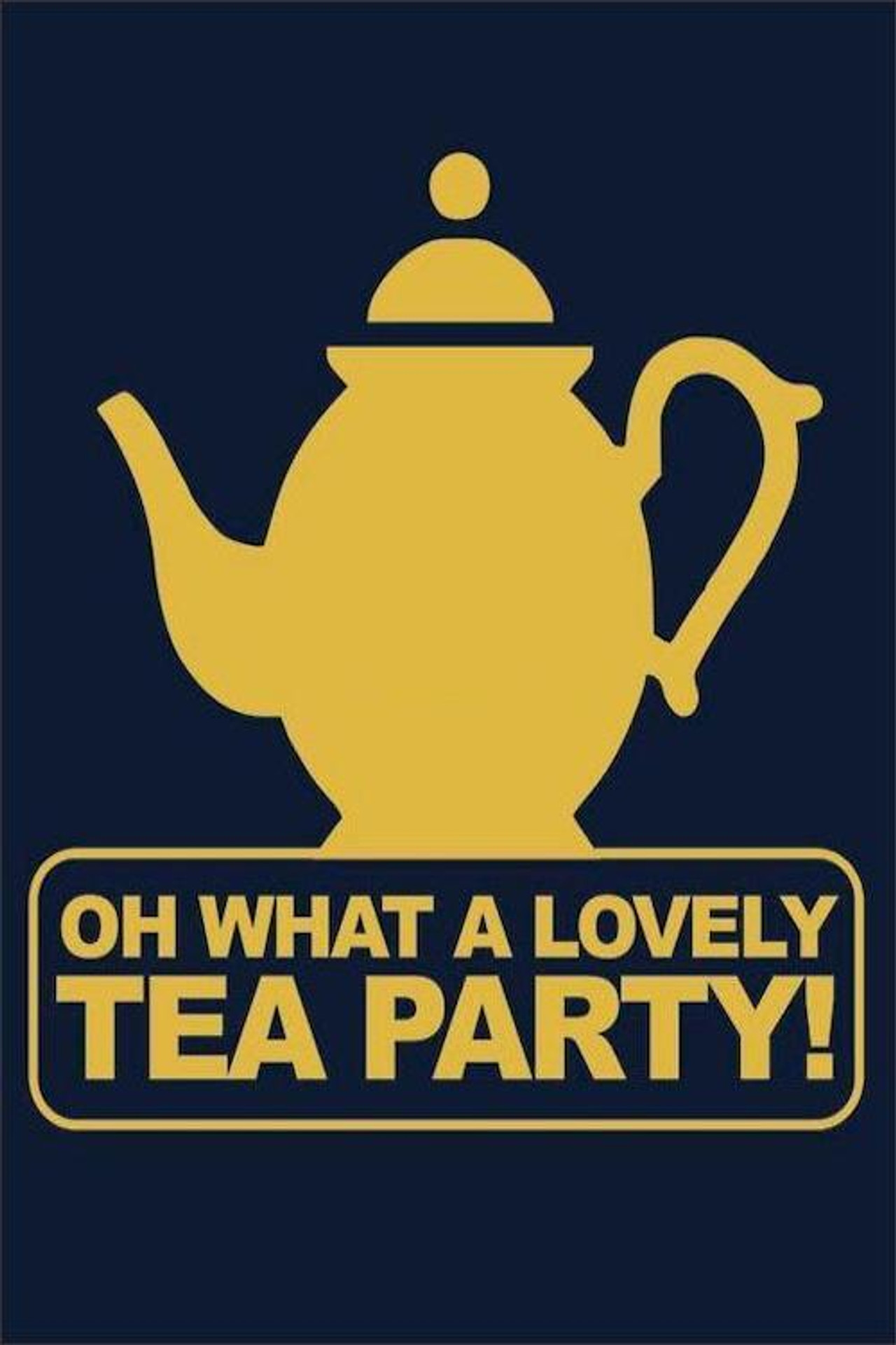 Pôster de Oh, What a Lovely Tea Party