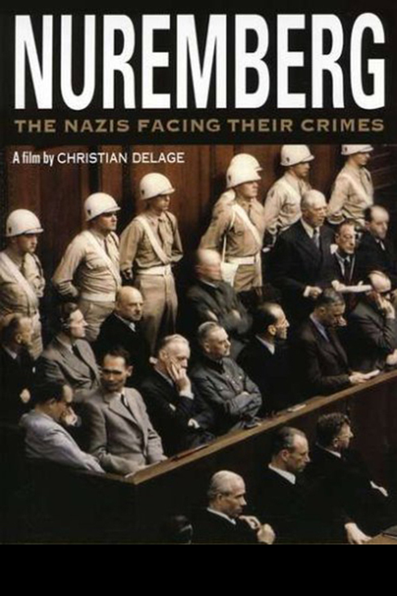 Pôster de Nuremberg: The Nazis Facing their Crimes