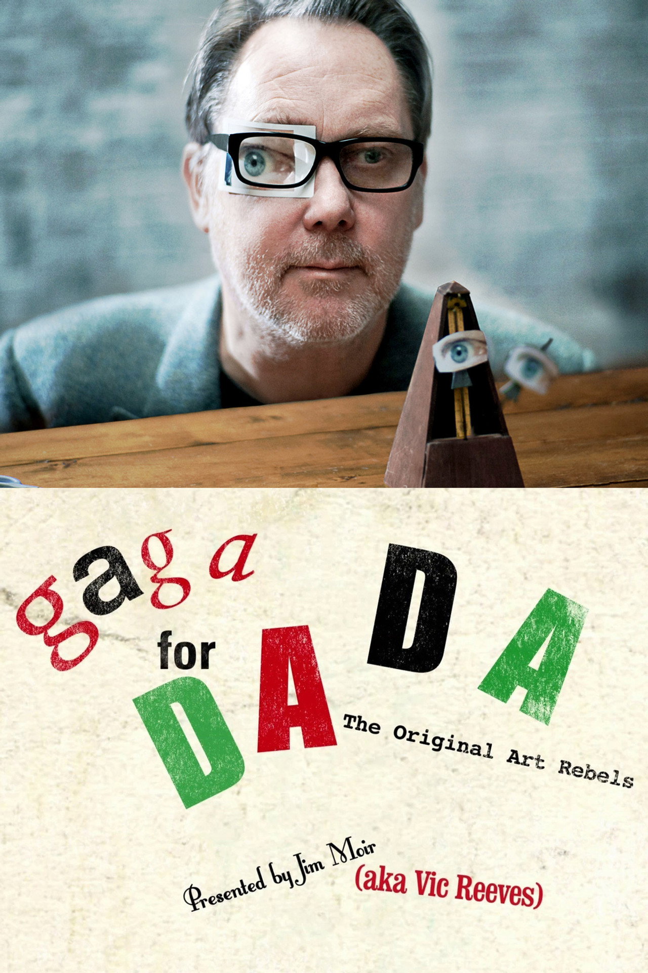 Pôster de Gaga for Dada: The Original Art Rebels