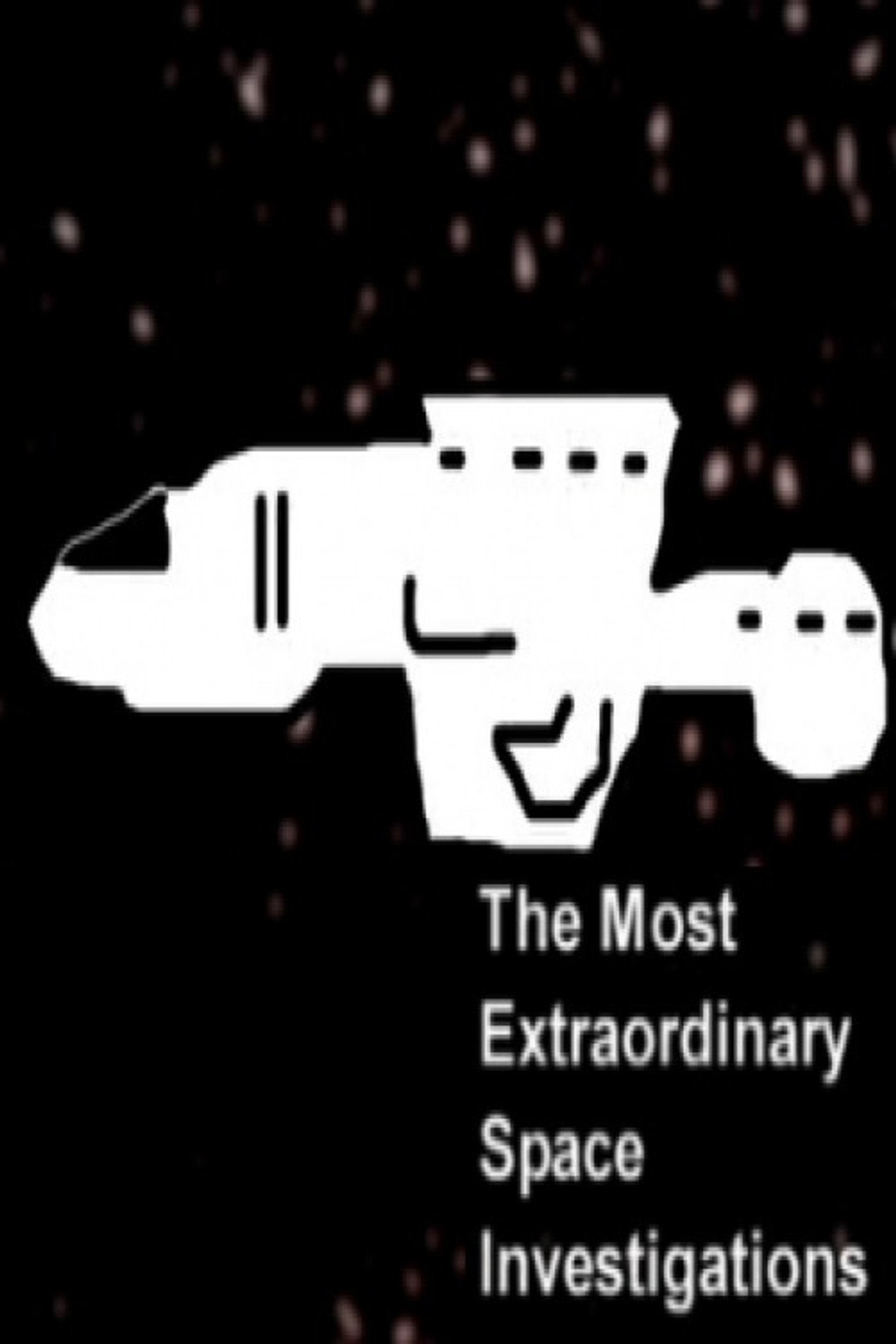 Pôster de The Most Extraordinary Space Investigations