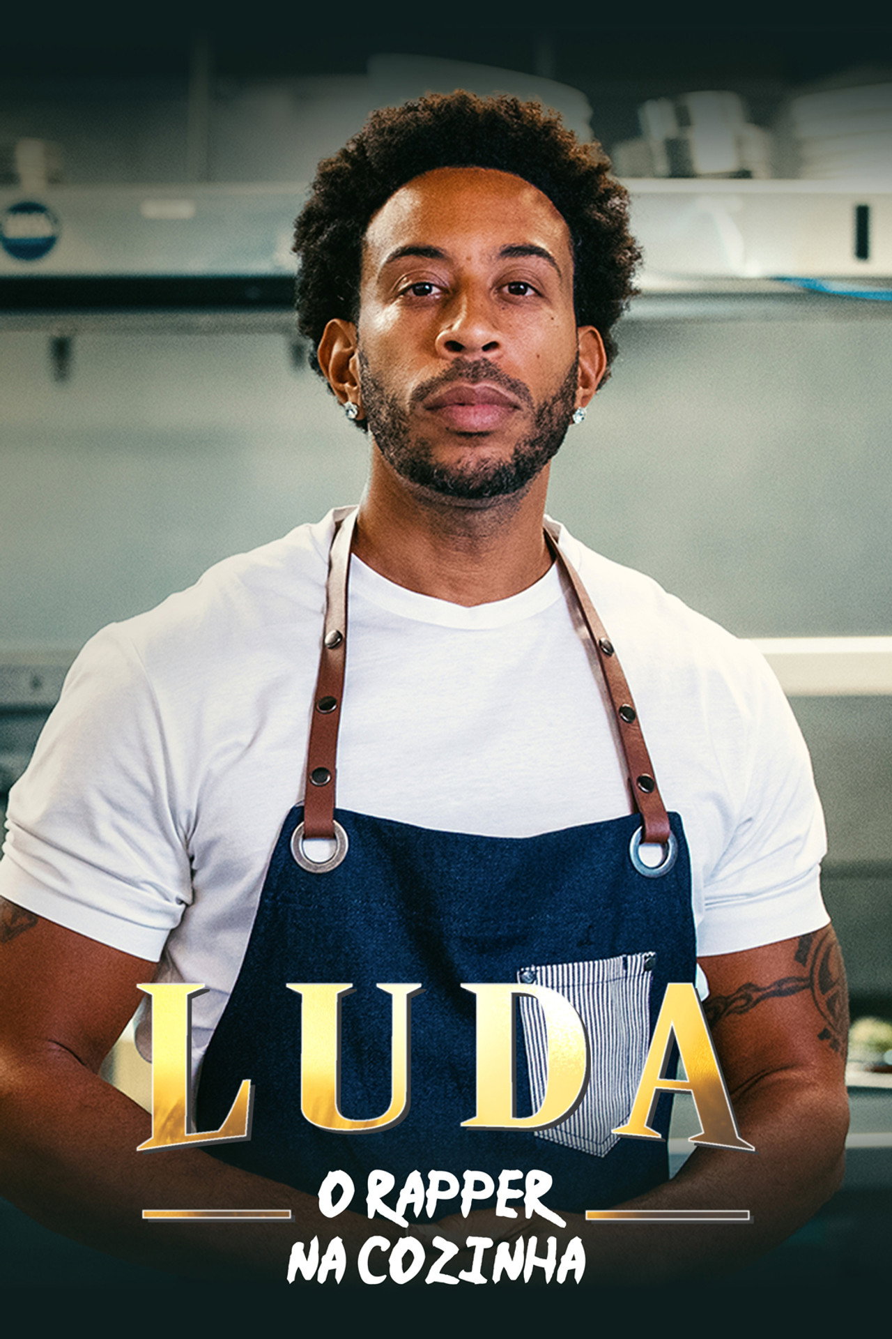 Pôster de Luda: O Rapper na Cozinha