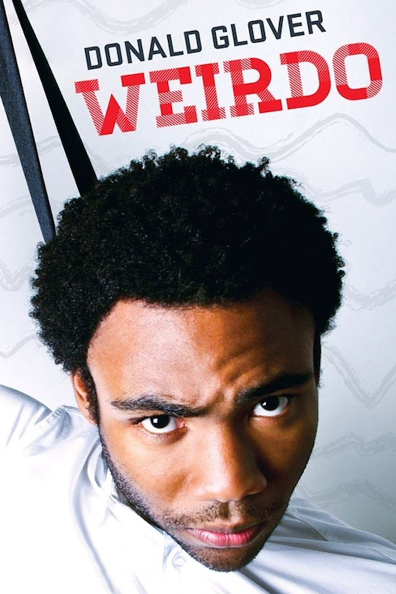 Pôster de Donald Glover: Weirdo