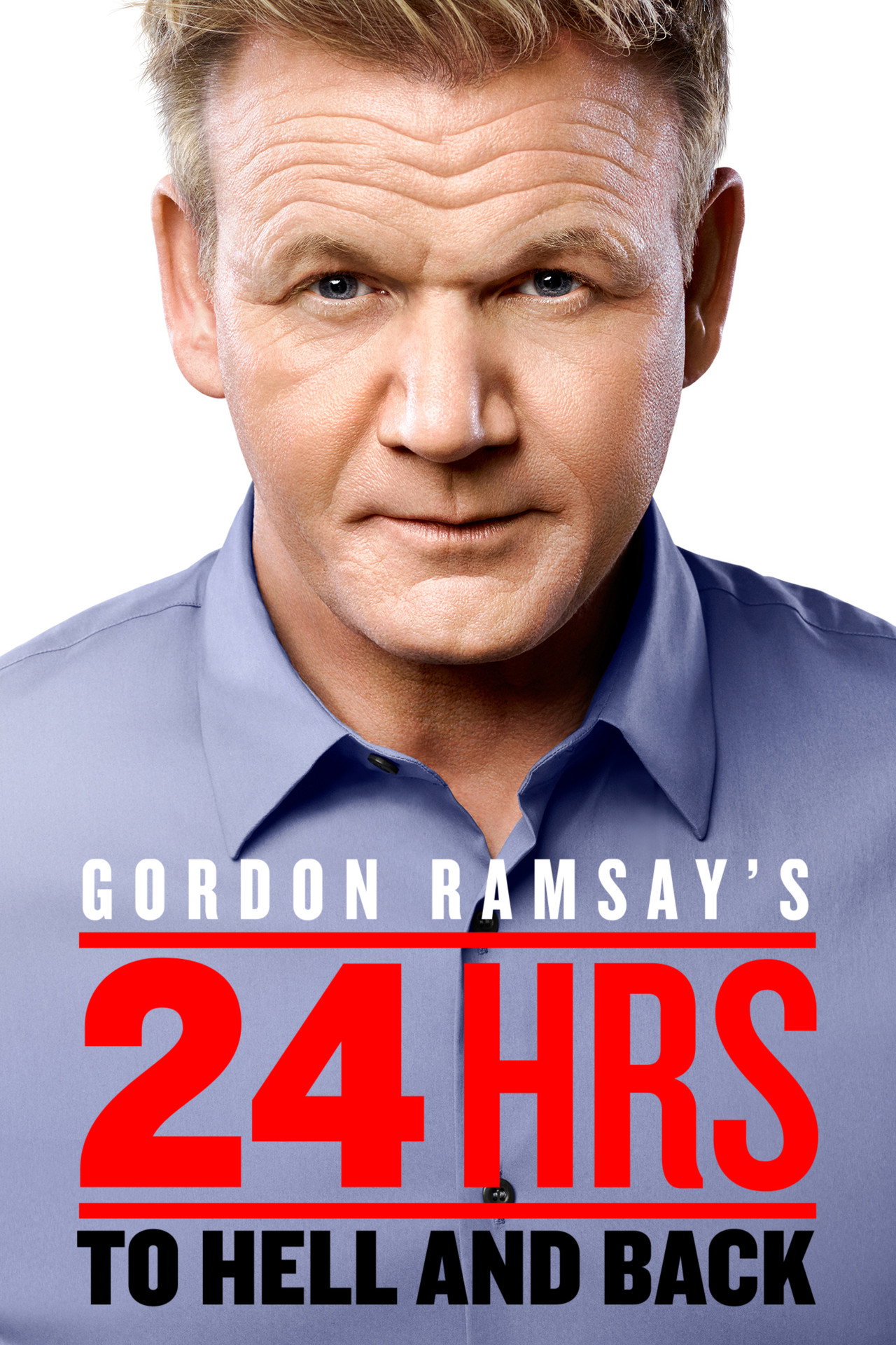 Pôster de Gordon Ramsay: Do Inferno ao Paraíso em 24h
