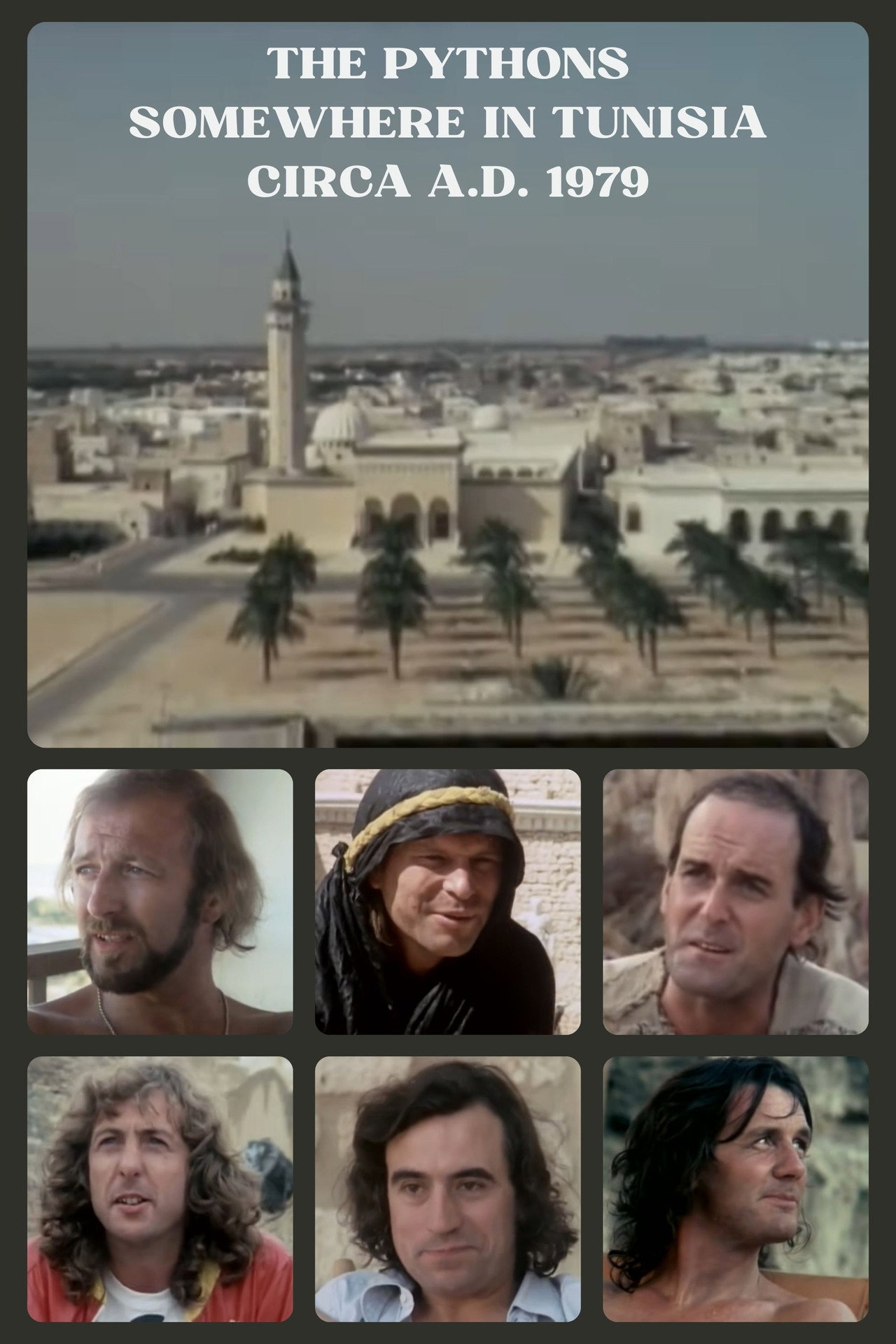 Pôster de The Pythons: Somewhere in Tunisia, Circa A.D. 1979