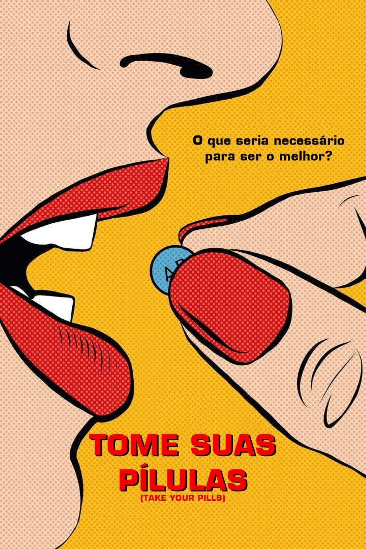 Pôster de Take Your Pills