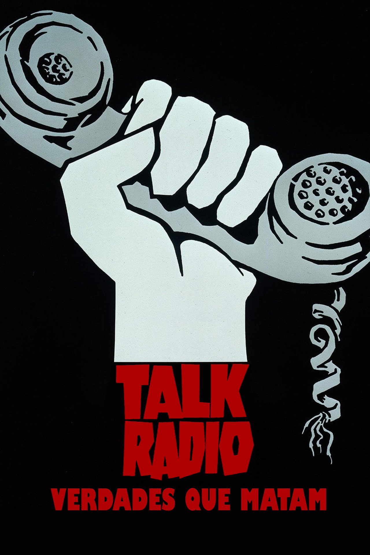 Pôster de Talk Radio: Verdades Que Matam