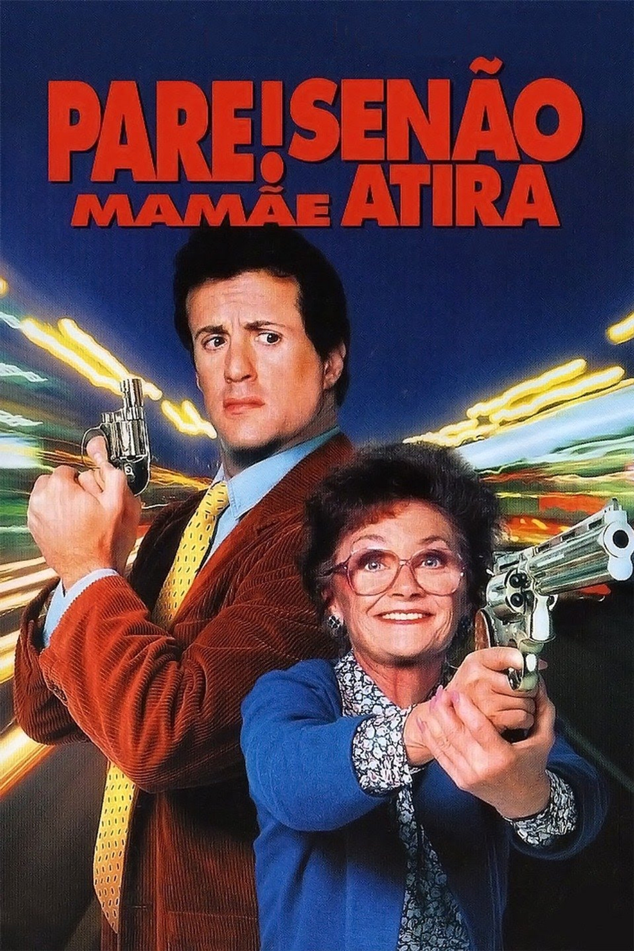 Pôster de Pare! Senão Mamãe Atira