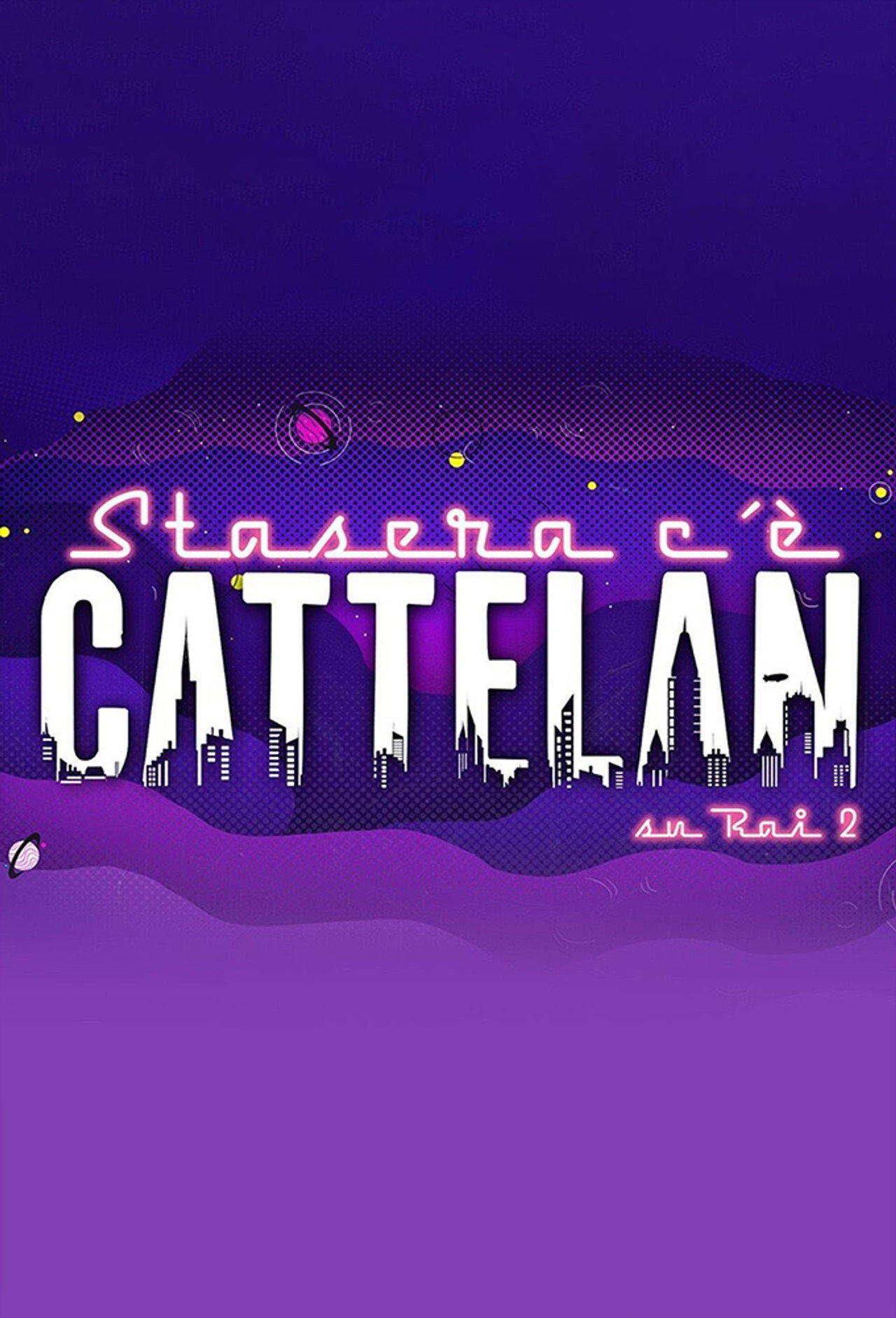Pôster de Stasera c’è Cattelan su Raidue