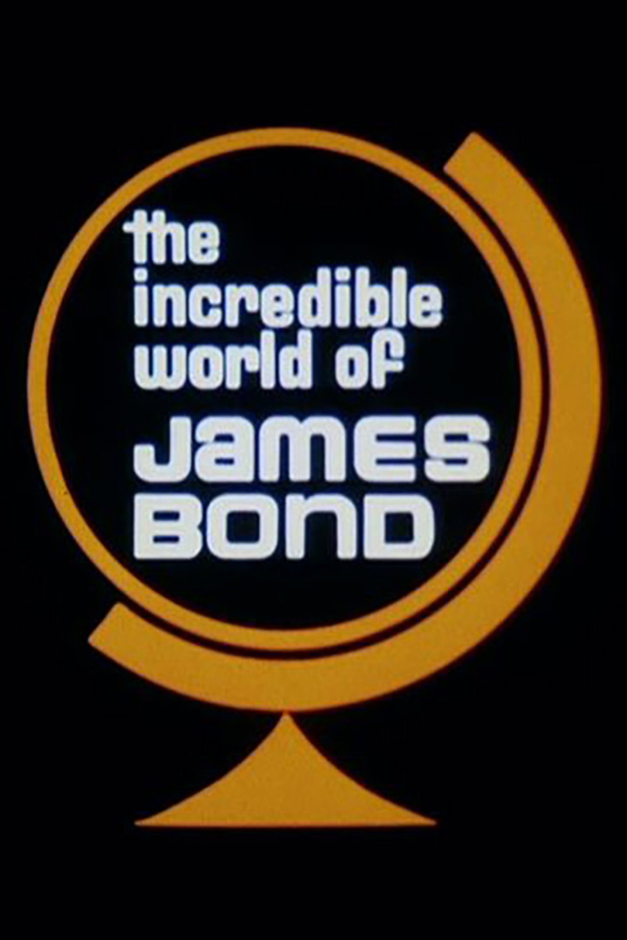 Pôster de The Incredible World of James Bond