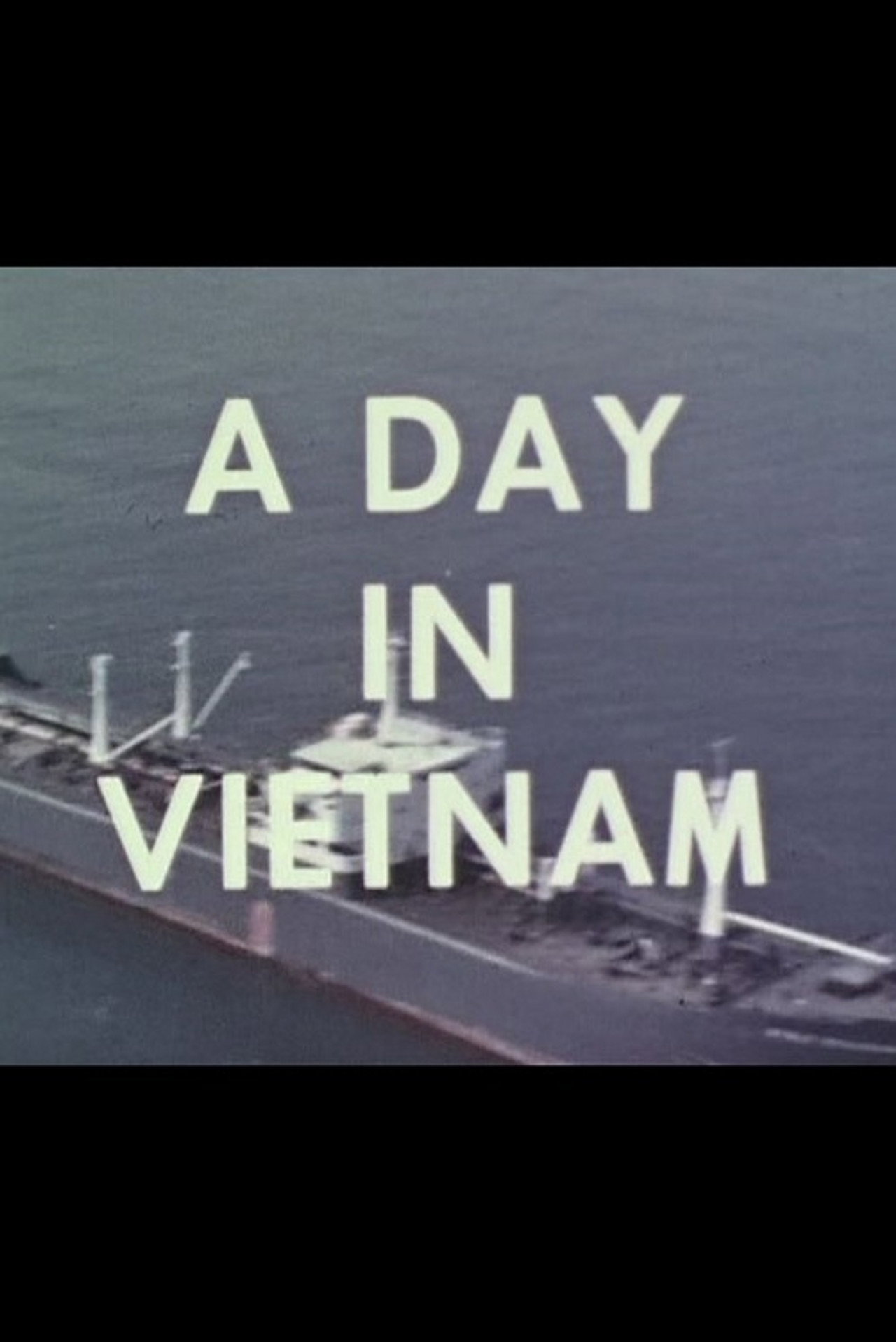 Pôster de A Day in Vietnam