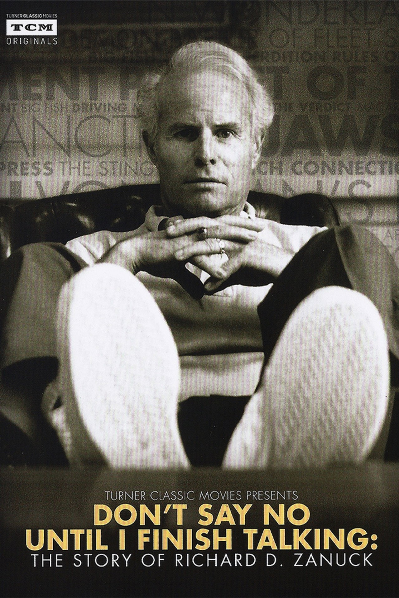 Pôster de Don't Say No Until I Finish Talking: The Story of Richard D. Zanuck