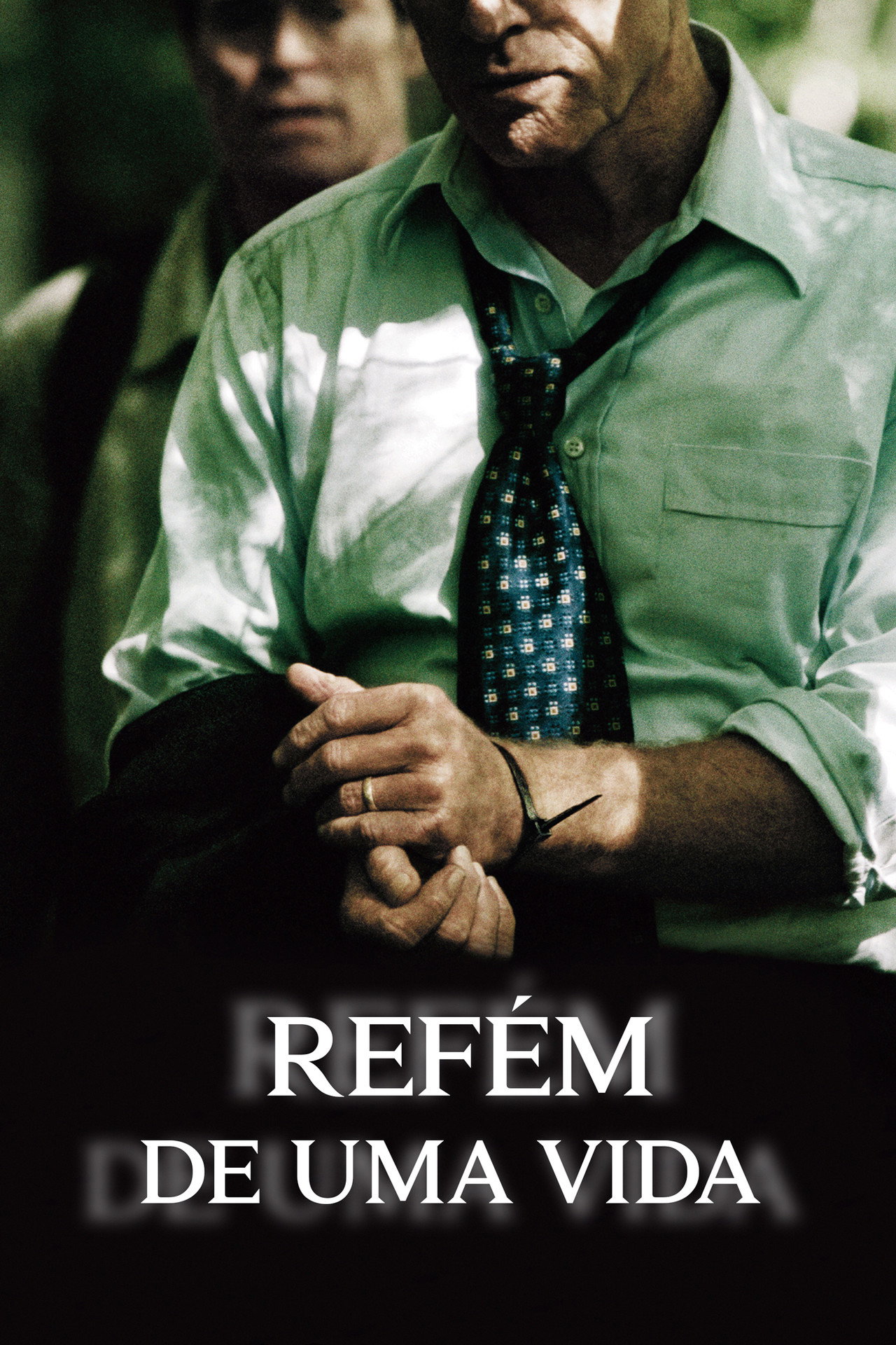 Pôster de Refém de Uma Vida