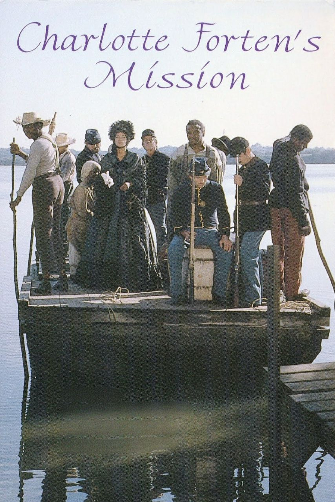 Pôster de Charlotte Forten's Mission: Experiment in Freedom