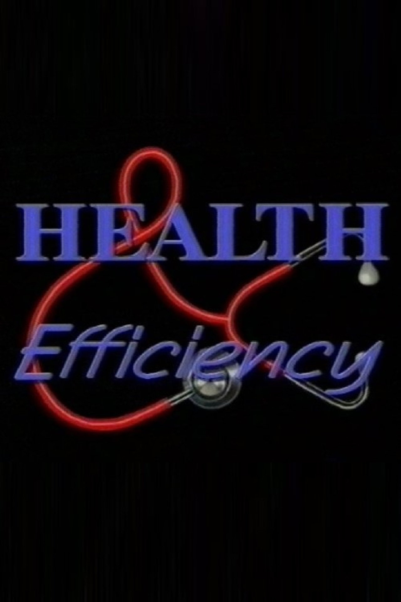 Pôster de Health and Efficiency