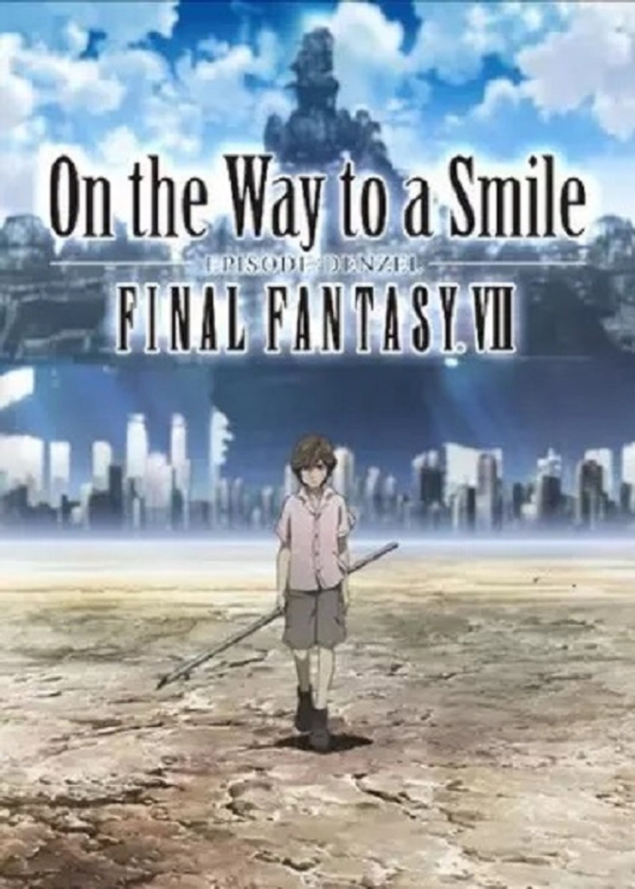 Pôster de Final Fantasy VII: On the Way to a Smile - Episode Denzel