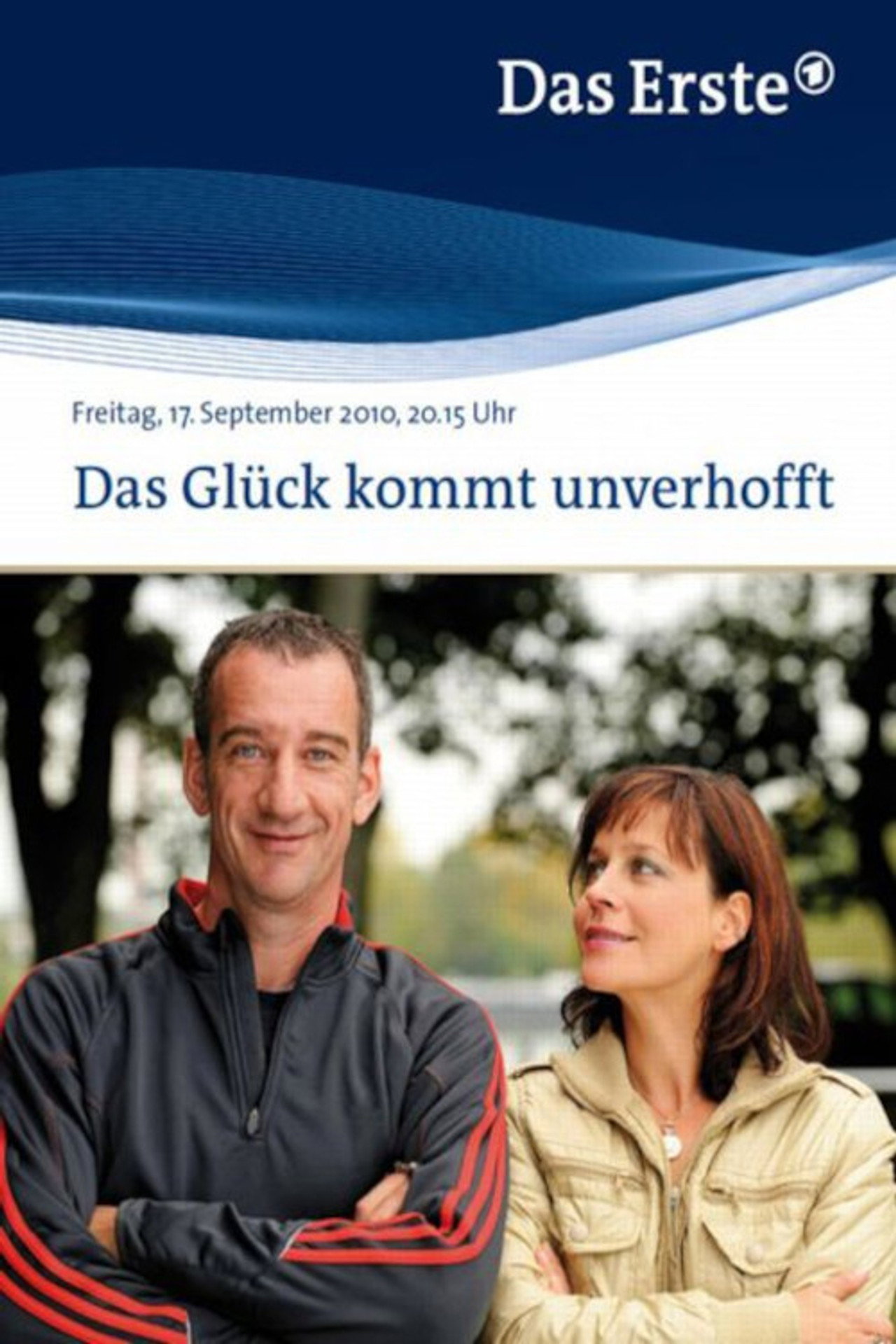 Pôster de Das Glück kommt unverhofft
