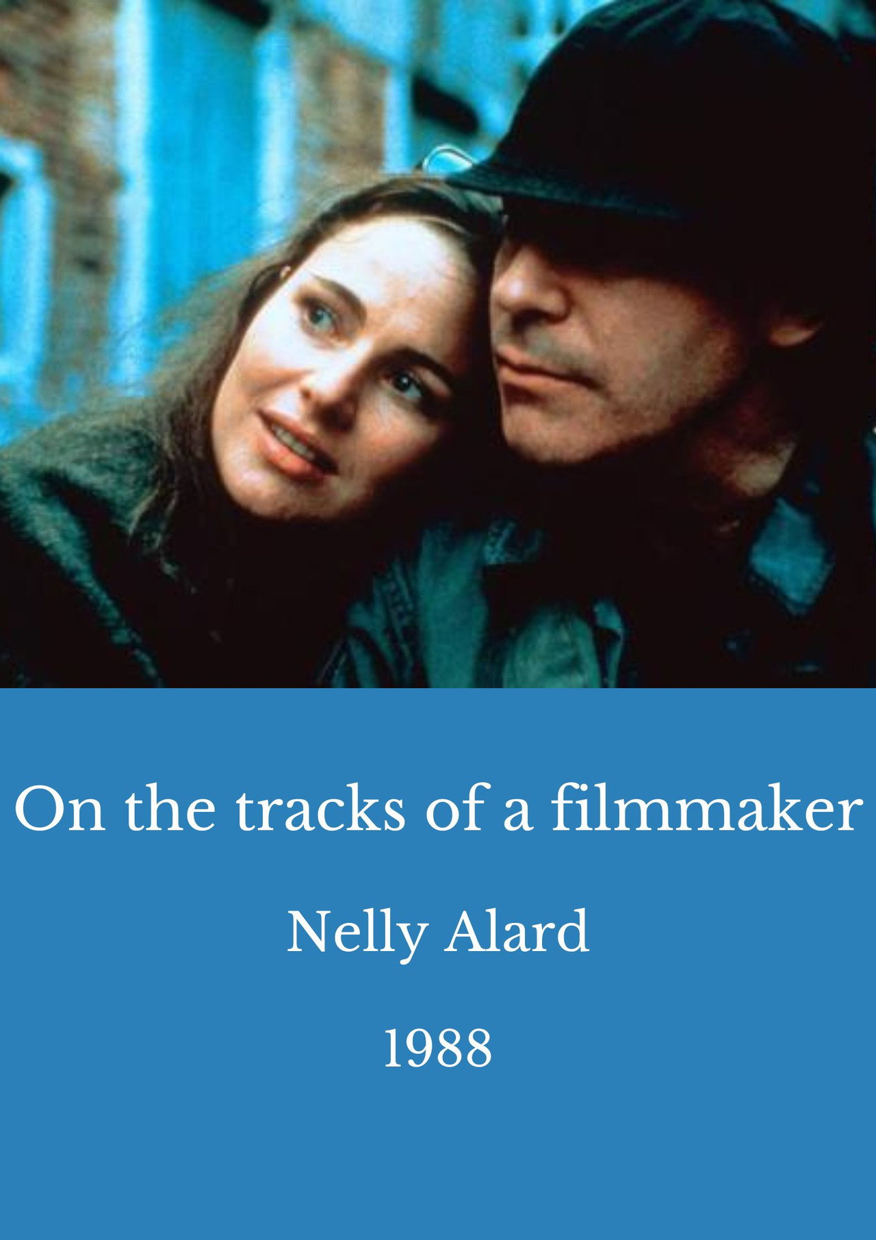 Pôster de On the tracks of a filmmaker