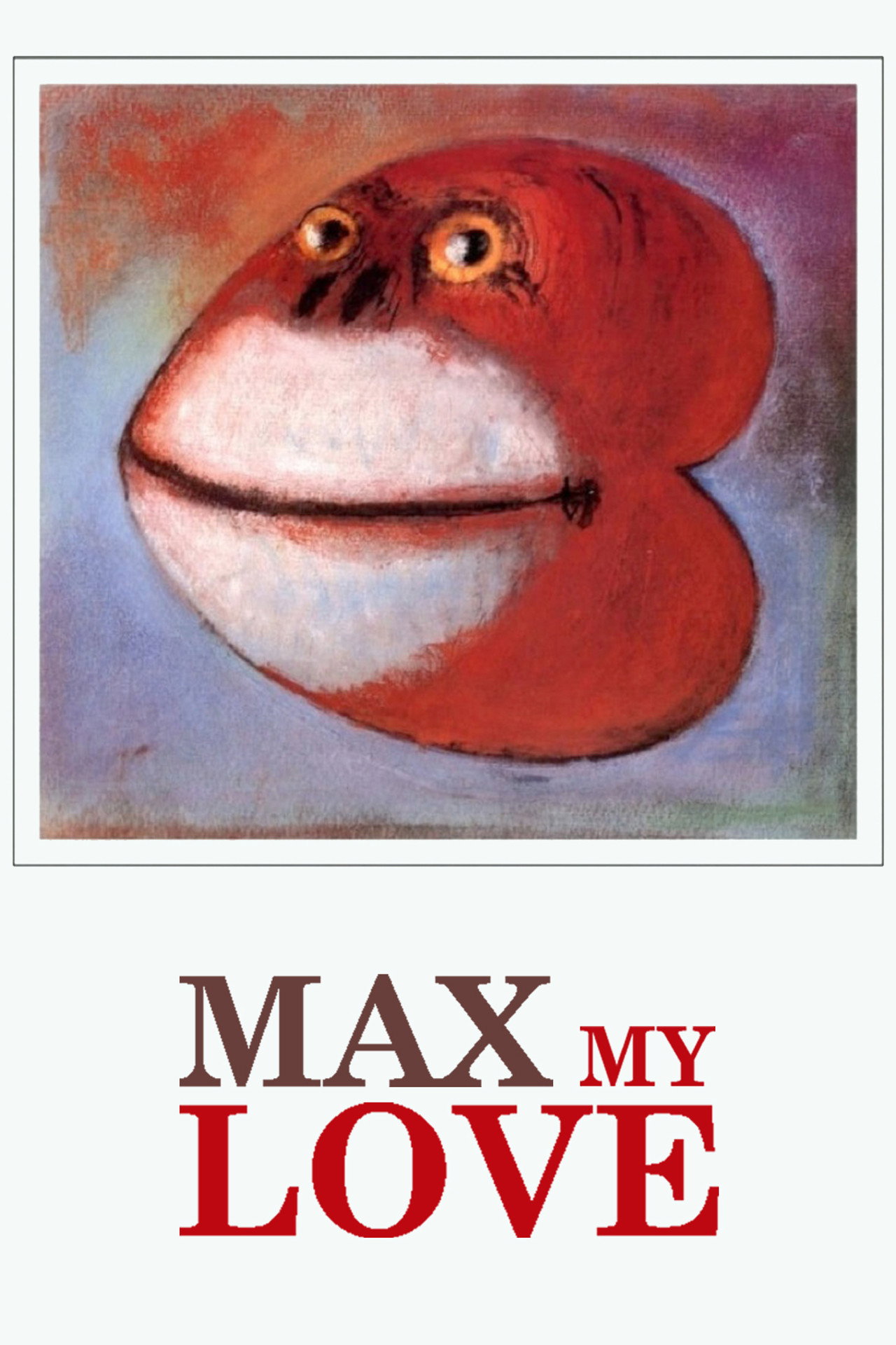 Pôster de Max My Love