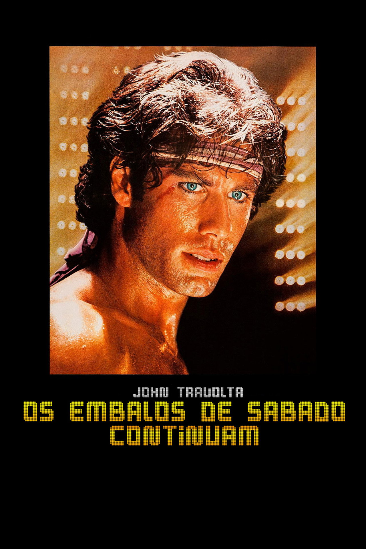 Pôster de Os Embalos de Sábado Continuam