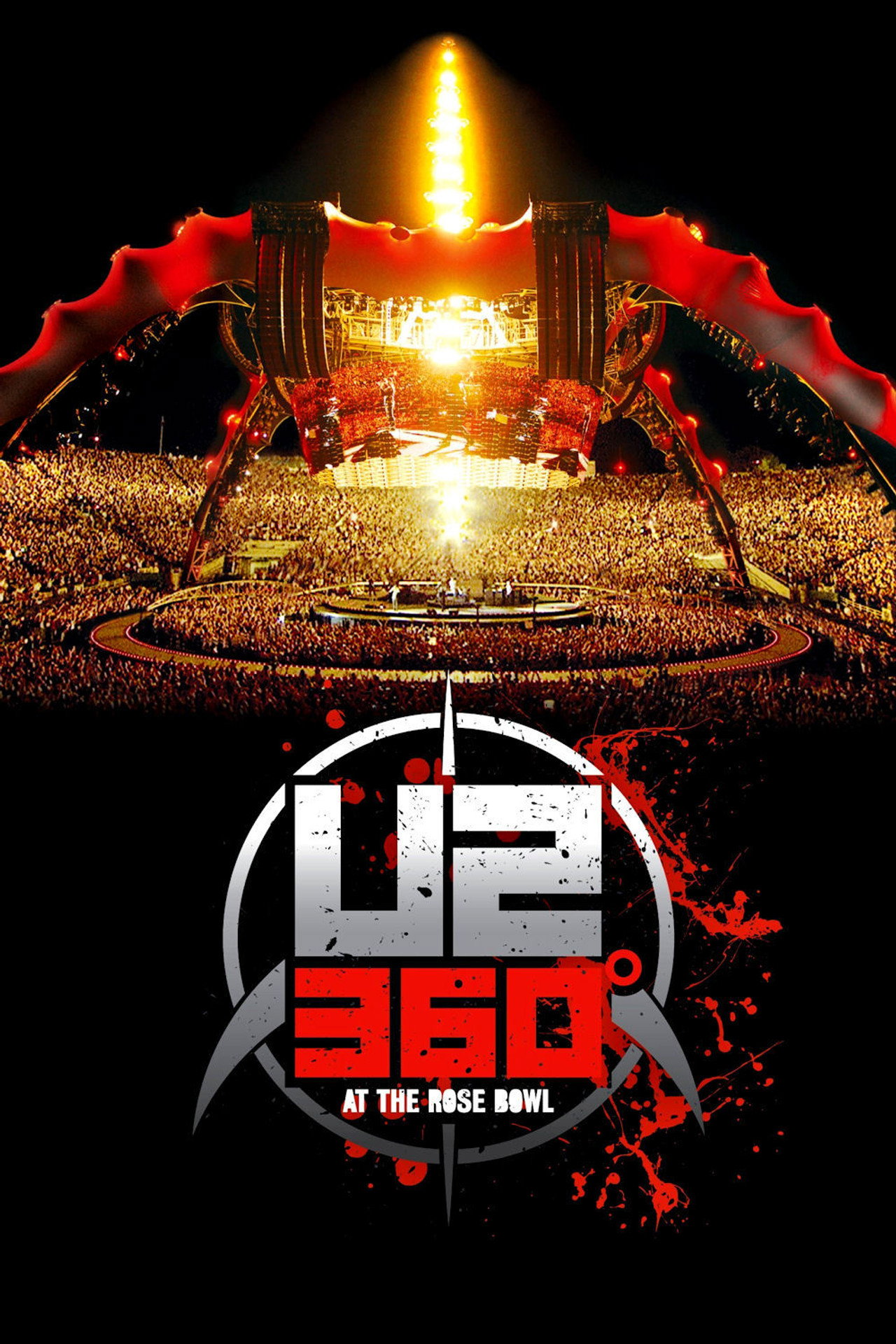 Pôster de U2: 360 Degrees at the Rose Bowl