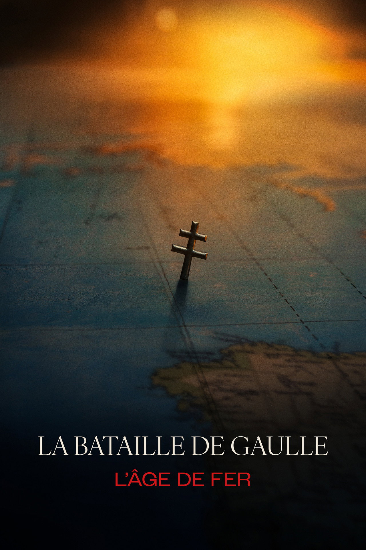 Pôster de La bataille de Gaulle - partie 1 : L'âge de fer