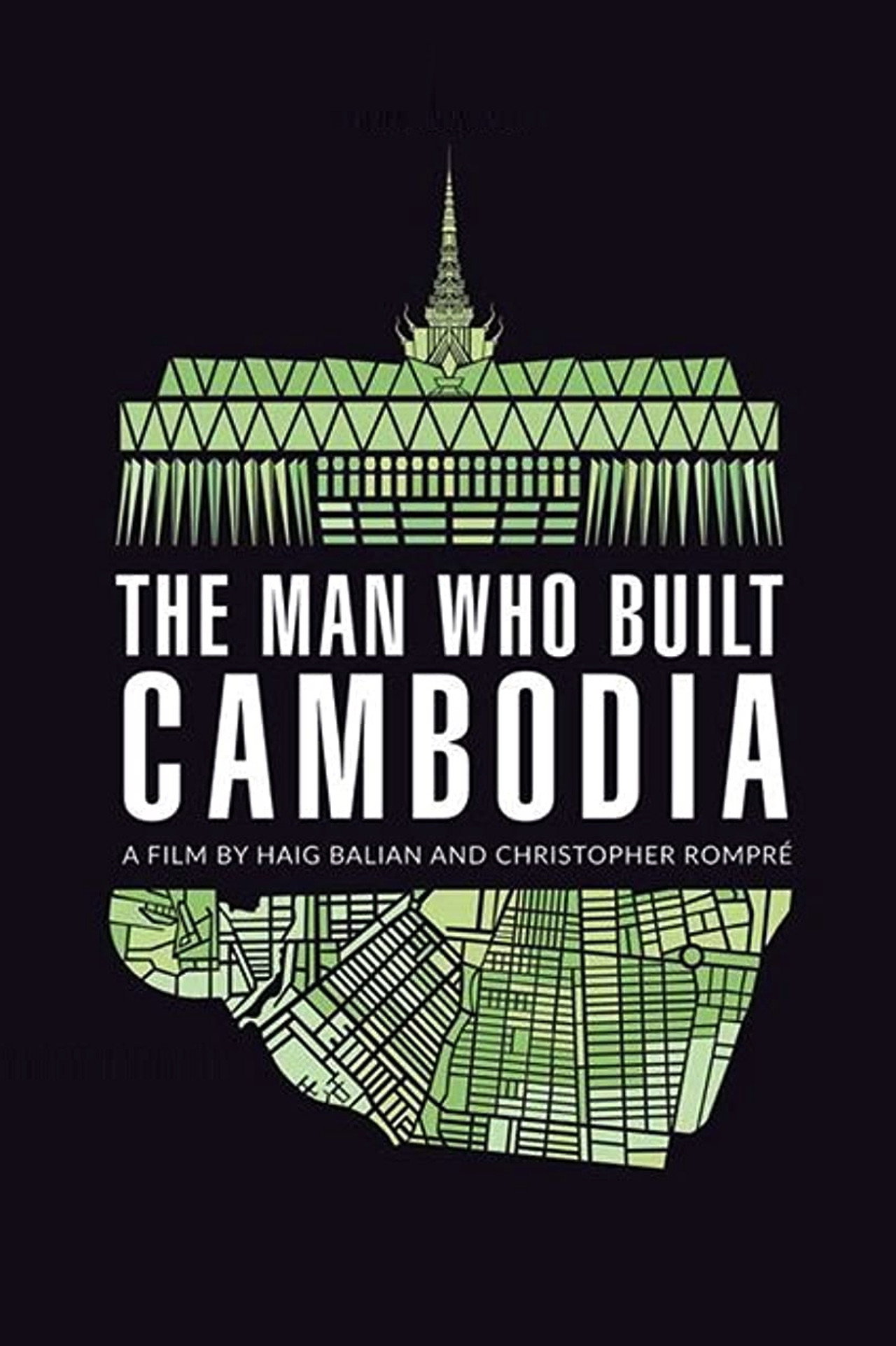 Pôster de The Man Who Built Cambodia