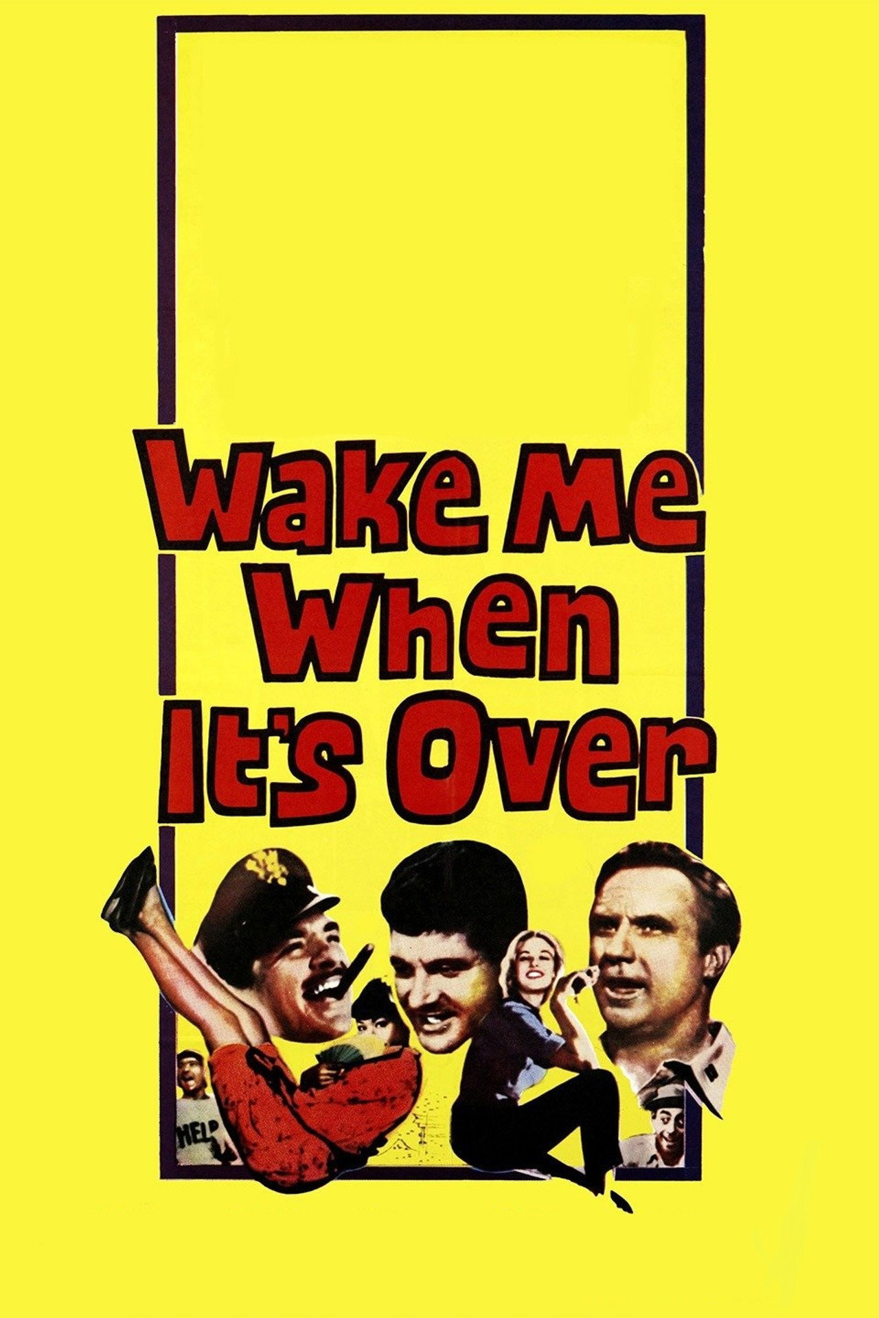 Pôster de Wake Me When It's Over