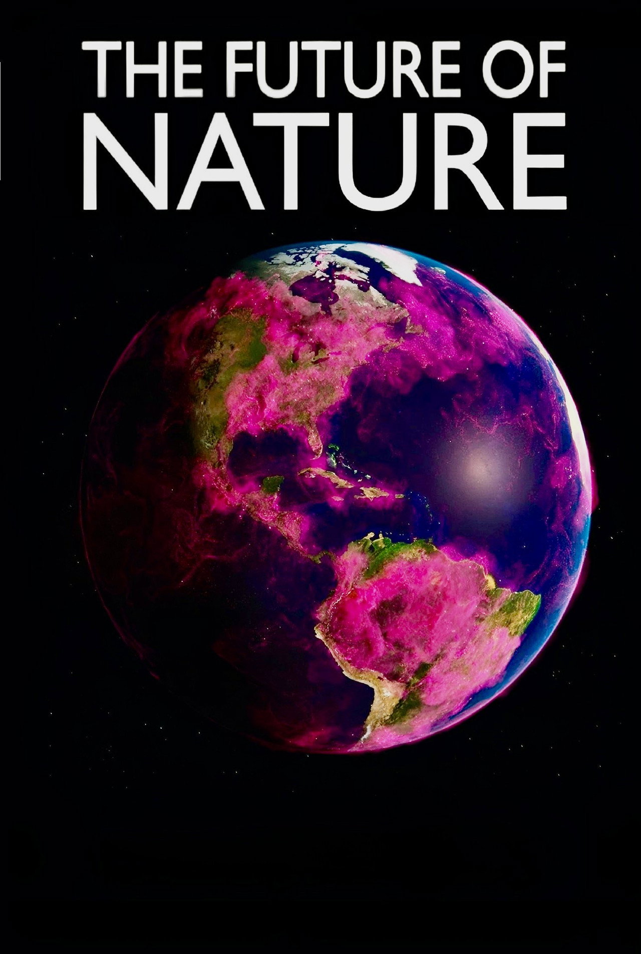 Pôster de The Future of Nature