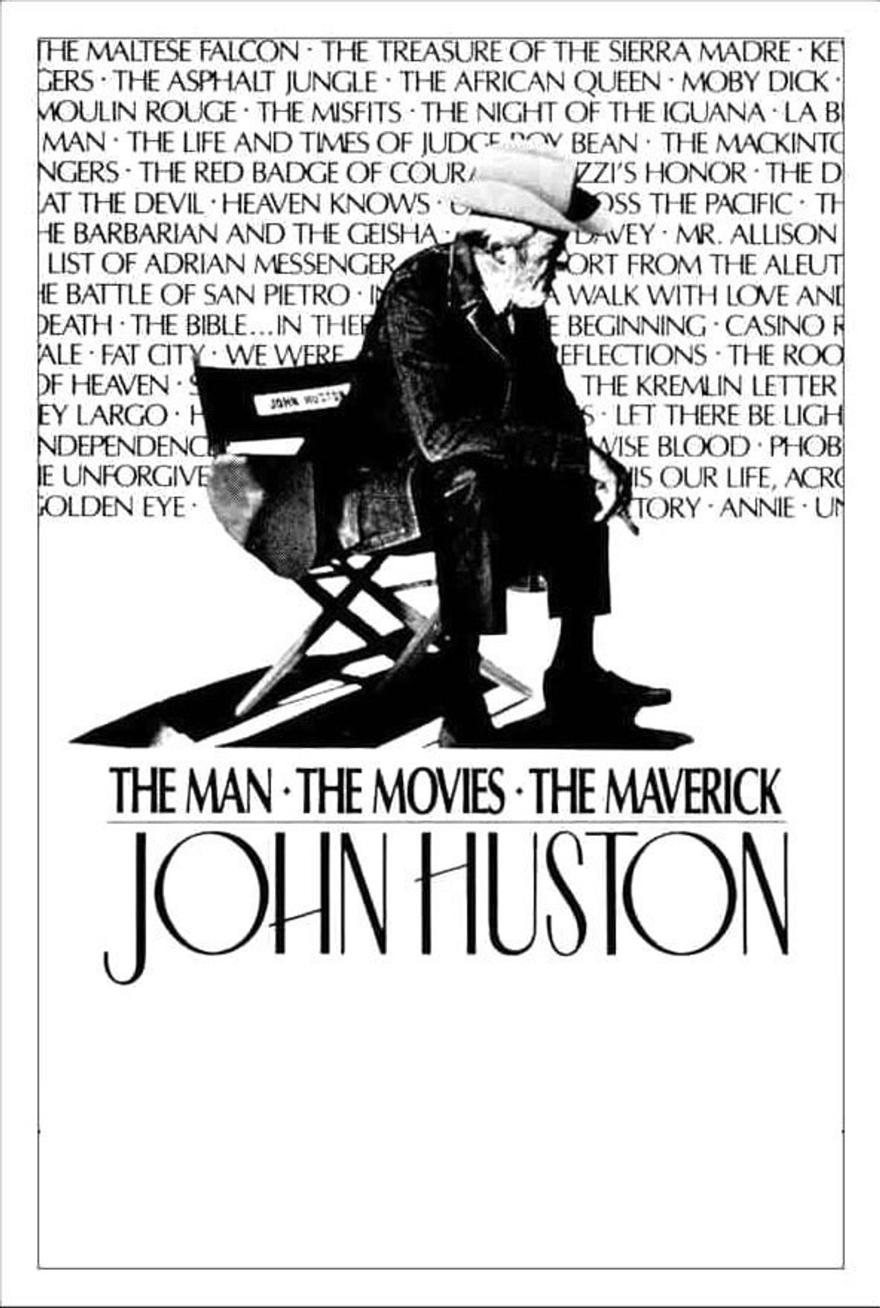 Pôster de John Huston: The Man, the Movies, the Maverick