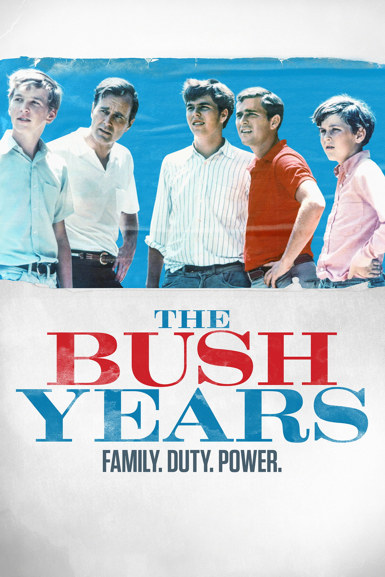 Pôster de The Bush Years: Family, Duty, Power