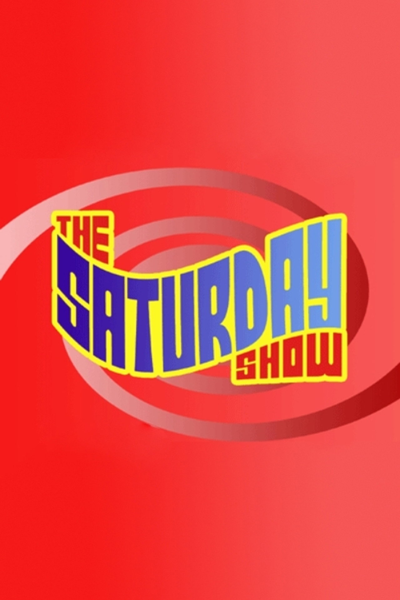 Pôster de The Saturday Show