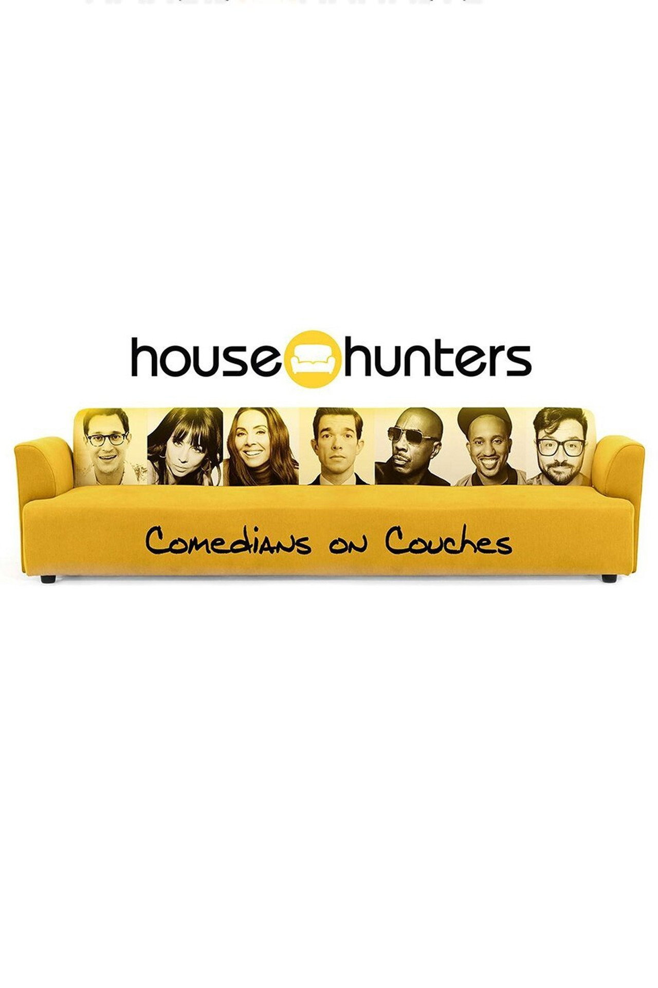 Pôster de House Hunters Comedians On Couches: Unfiltered